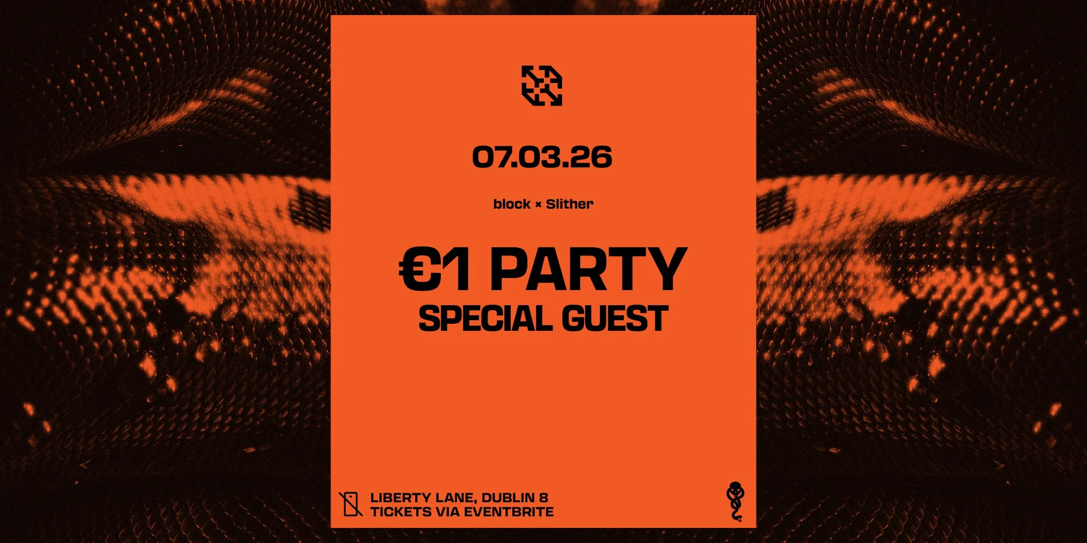 Block x Slither €1 party 