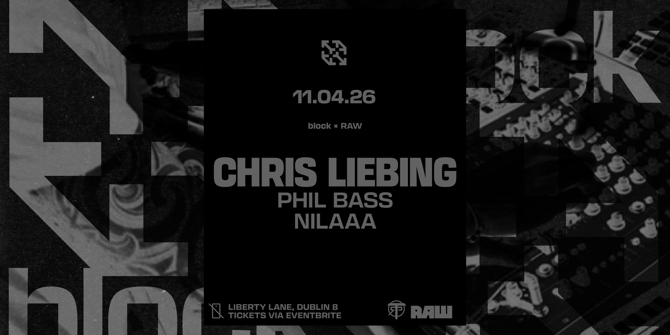 block x Raw. Chris Liebing