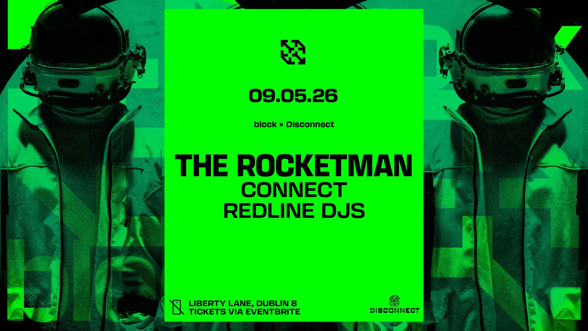 block x DISCONNECT  : THE ROCKETMAN  