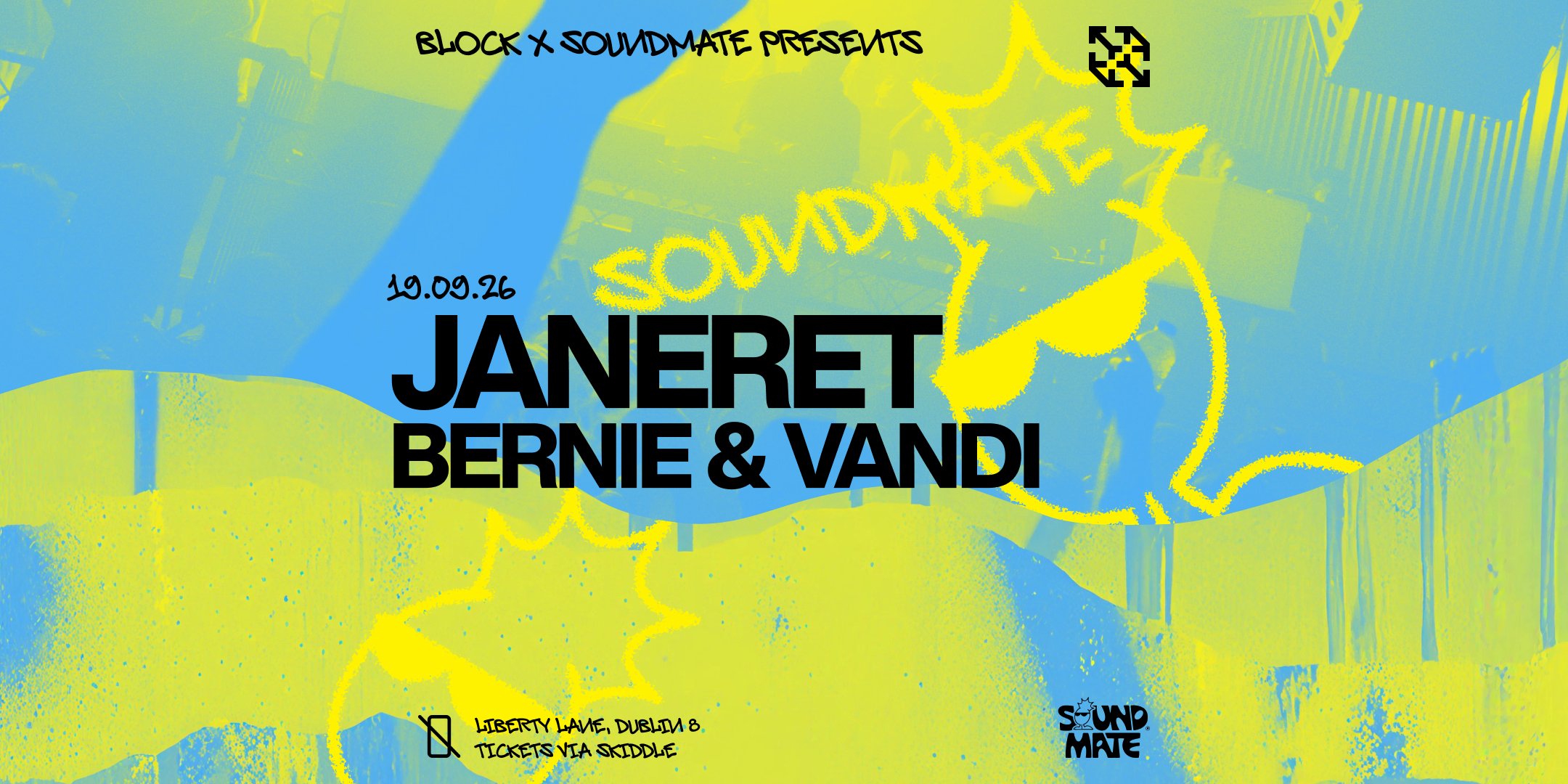 block x Soundmate: Janeret, Bernie &amp; Vandi