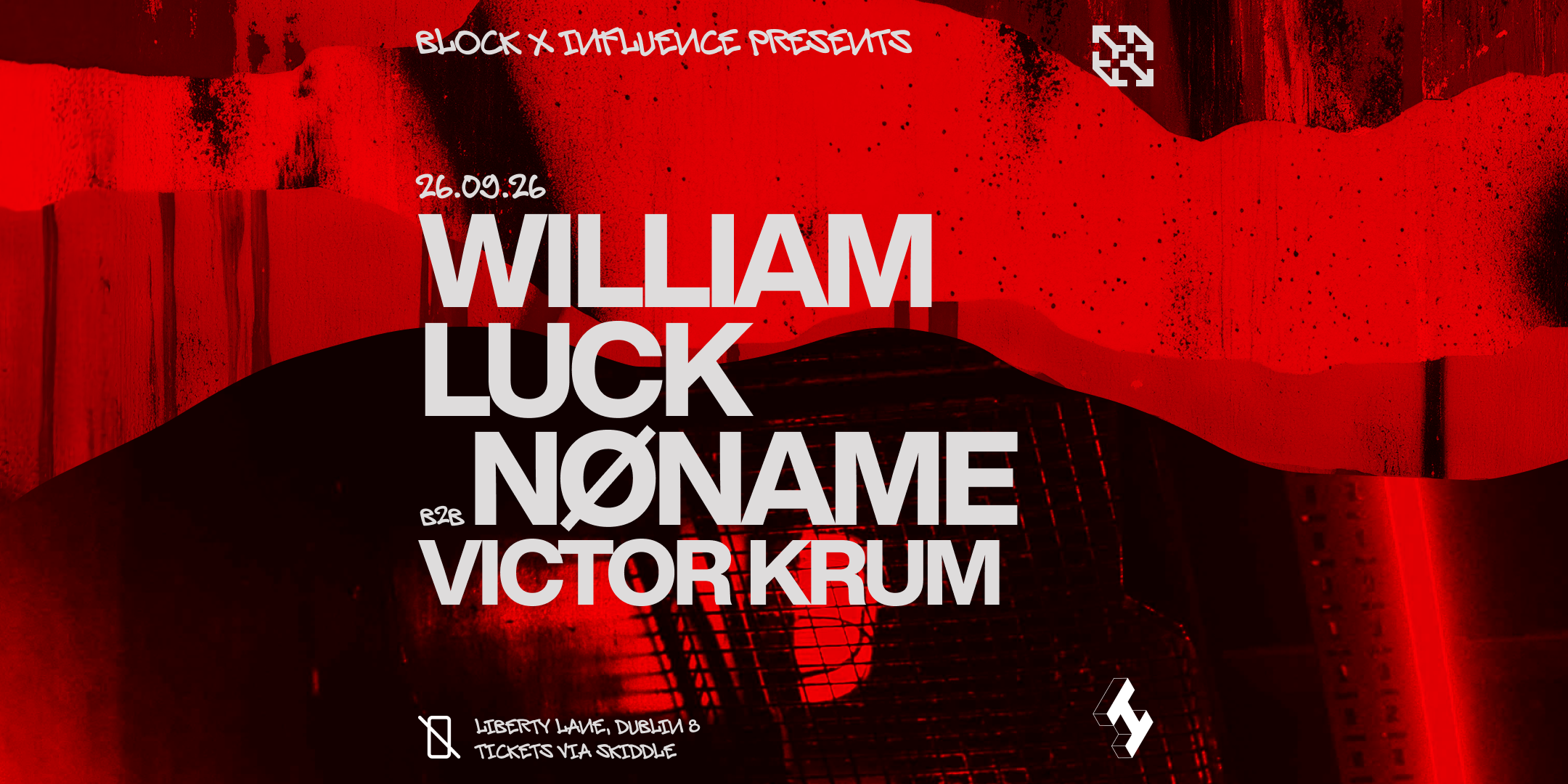 block x Influence: William Luck B2B NØNAME, Victor Krum