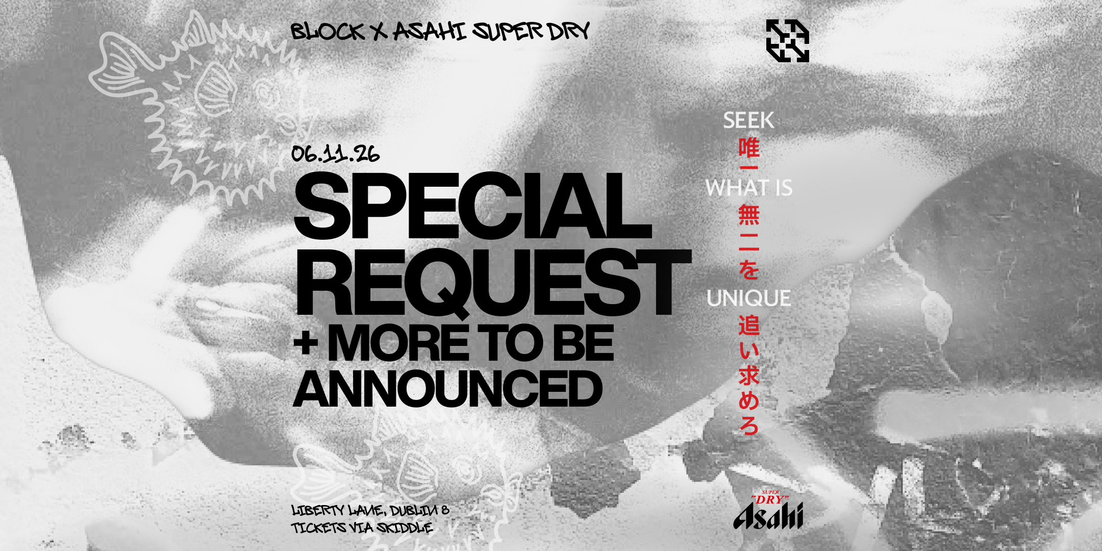 block x Asahi Super Dry: Special Request