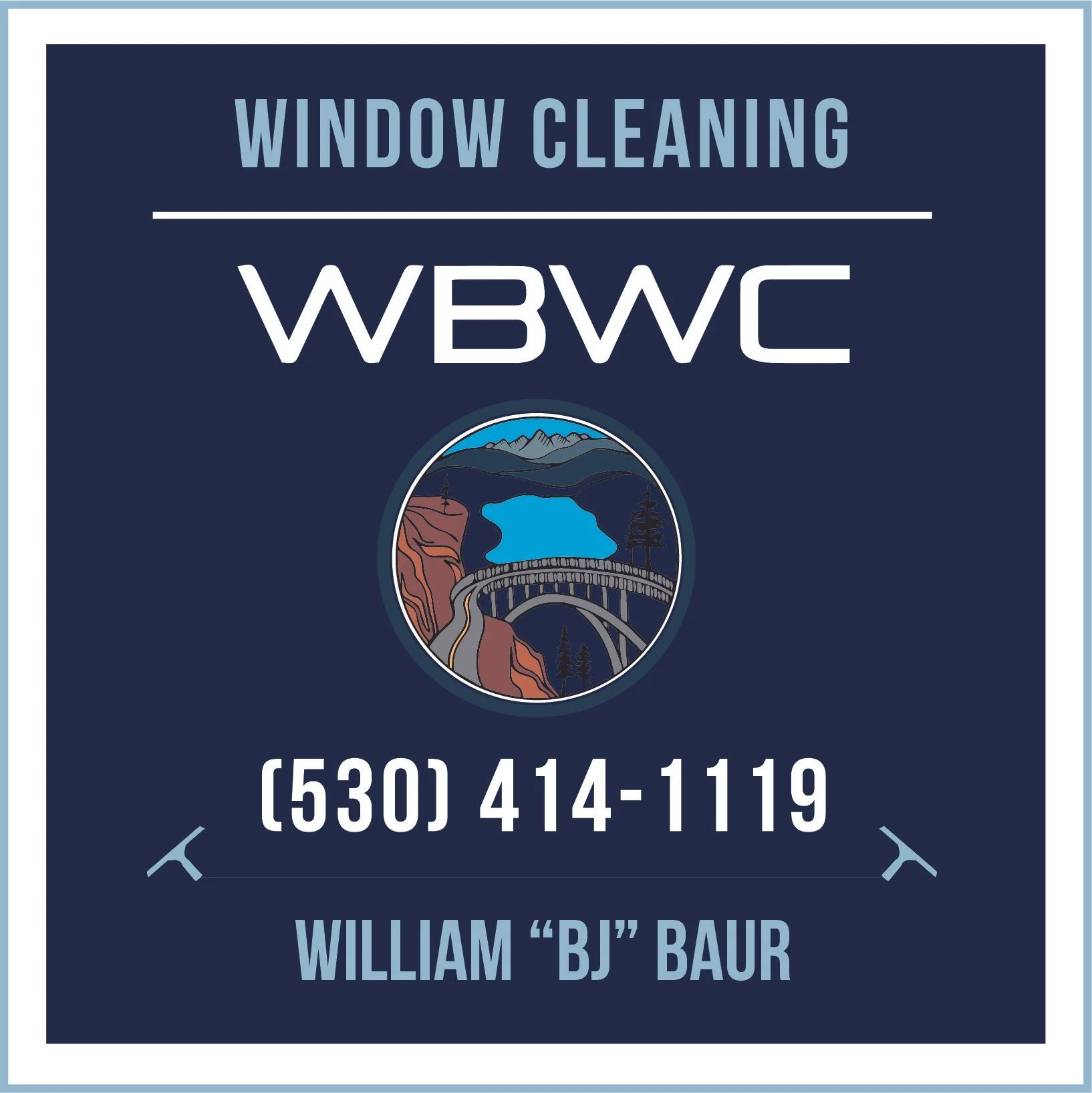 Window cleaning service advertisement featuring a logo with a scenic landscape, the text 'WBWC,' and contact information: (530) 414-1119, William 'BJ' Baur.