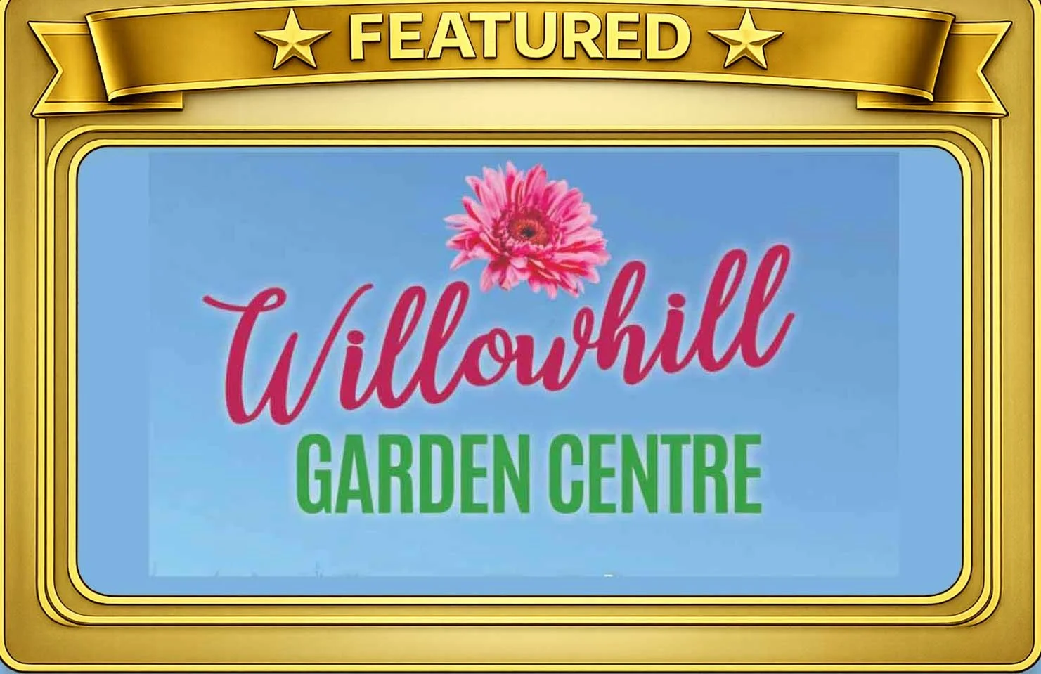Willowhill Garden Centre