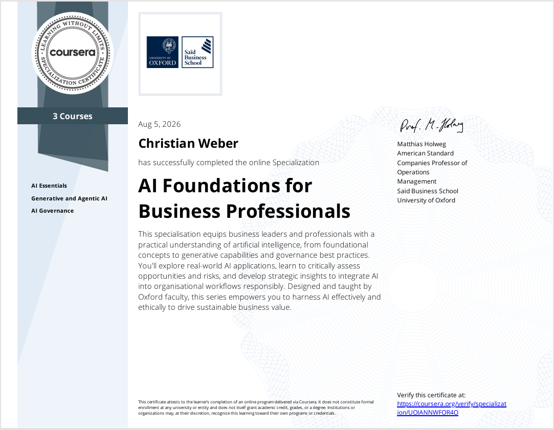 Spezialisierungszertifikat 'AI Foundations for Business Professionals' von Christian Weber, Universität Oxford, Saïd Business School, ausgestellt am 5. August 2026.