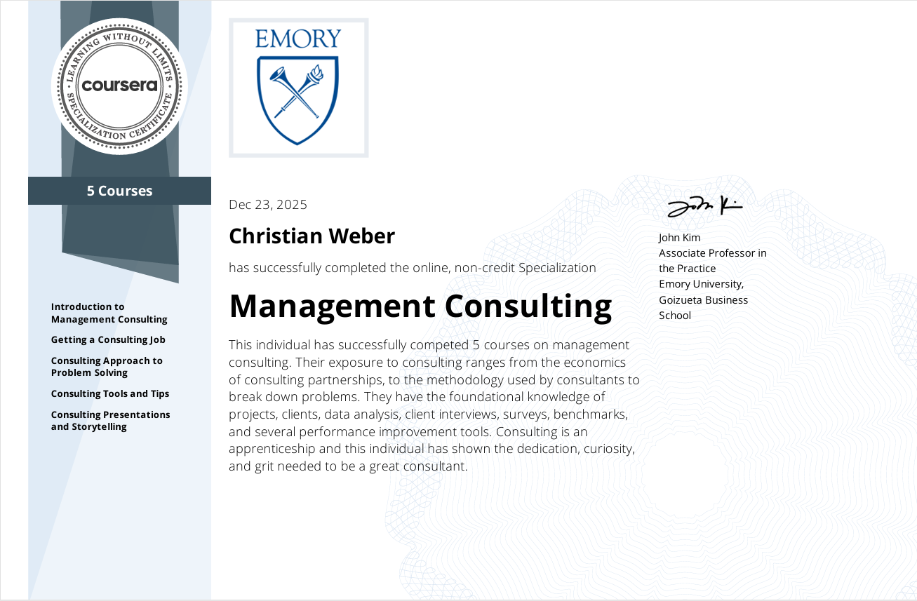 Spezialisierungszertifizierung Management Consulting (Coursera, Emory University), ausgestellt an Christian Weber.