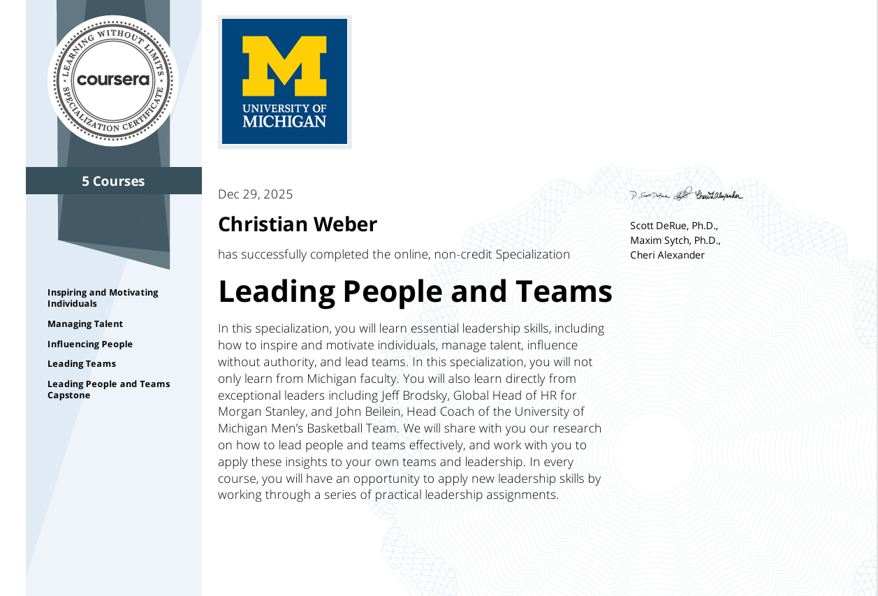 Spezialisierungszertifizierung Leading People and Teams (Coursera,  University of Michigan) ausgestellt an Christian Weber.