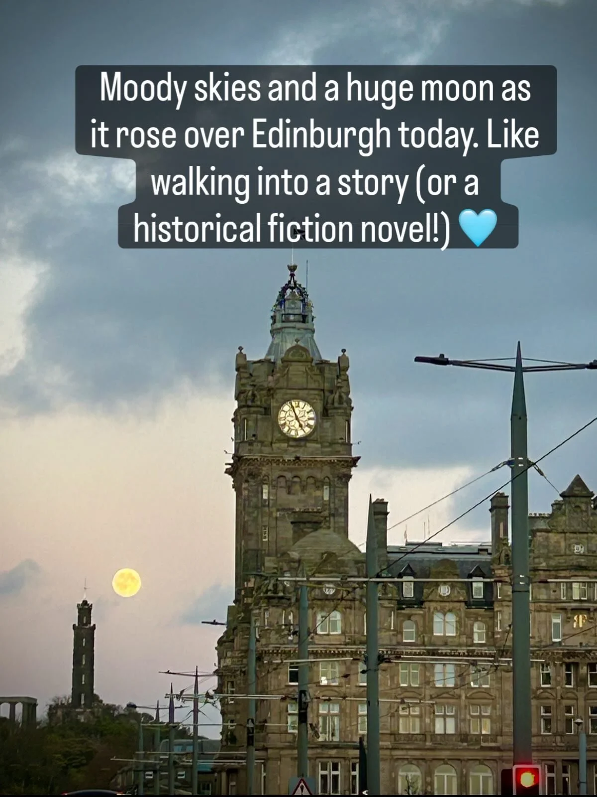 Moody skies and a huge moon as it rose over Edinburgh today (and so early with the time change!). It felt like walking into a story - or a historical fiction novel! We got in from Glasgow this afternoon despite some train cancellations due to the sto
