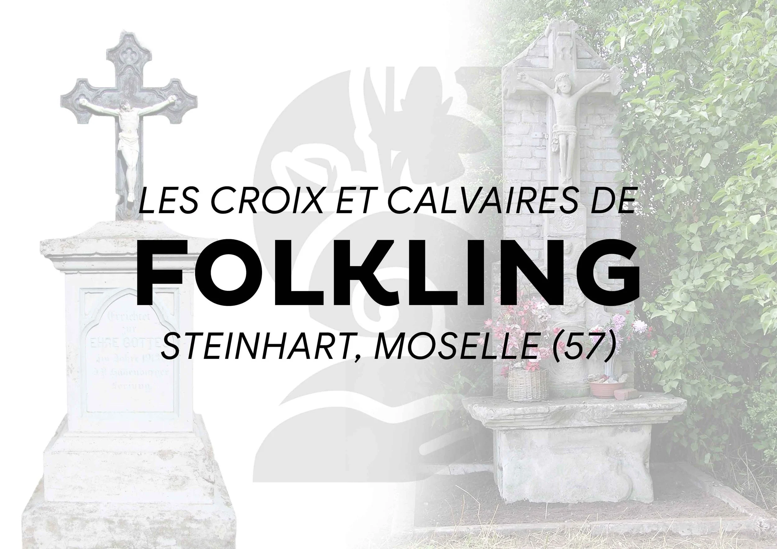 Les croix et calvaires de Folkling