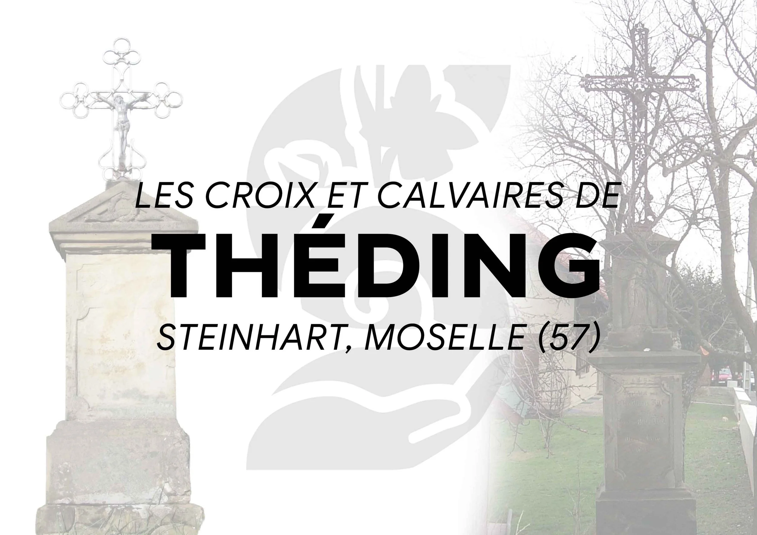 Les croix et calvaires de Théding