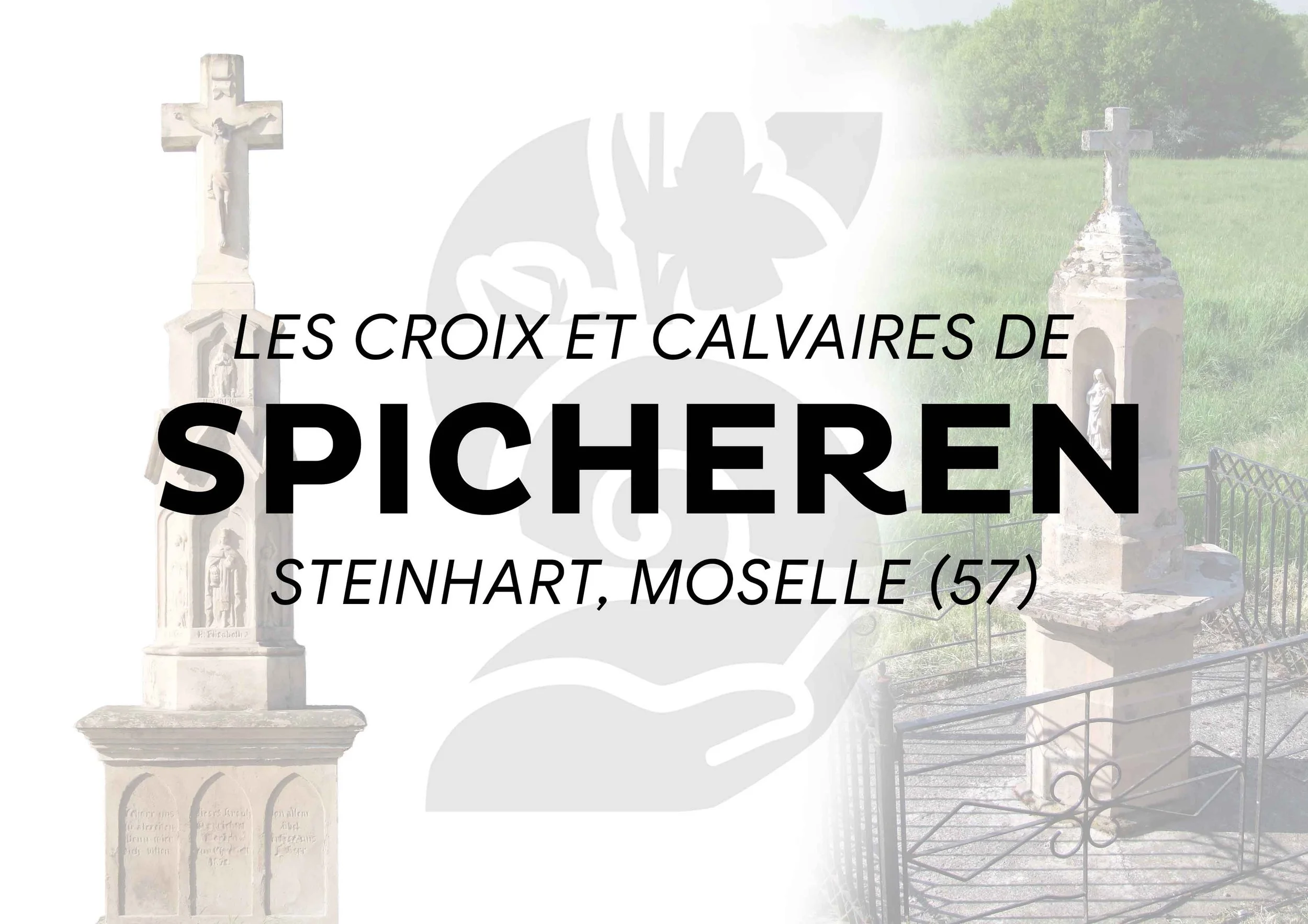 Les croix et calvaires de Spicheren