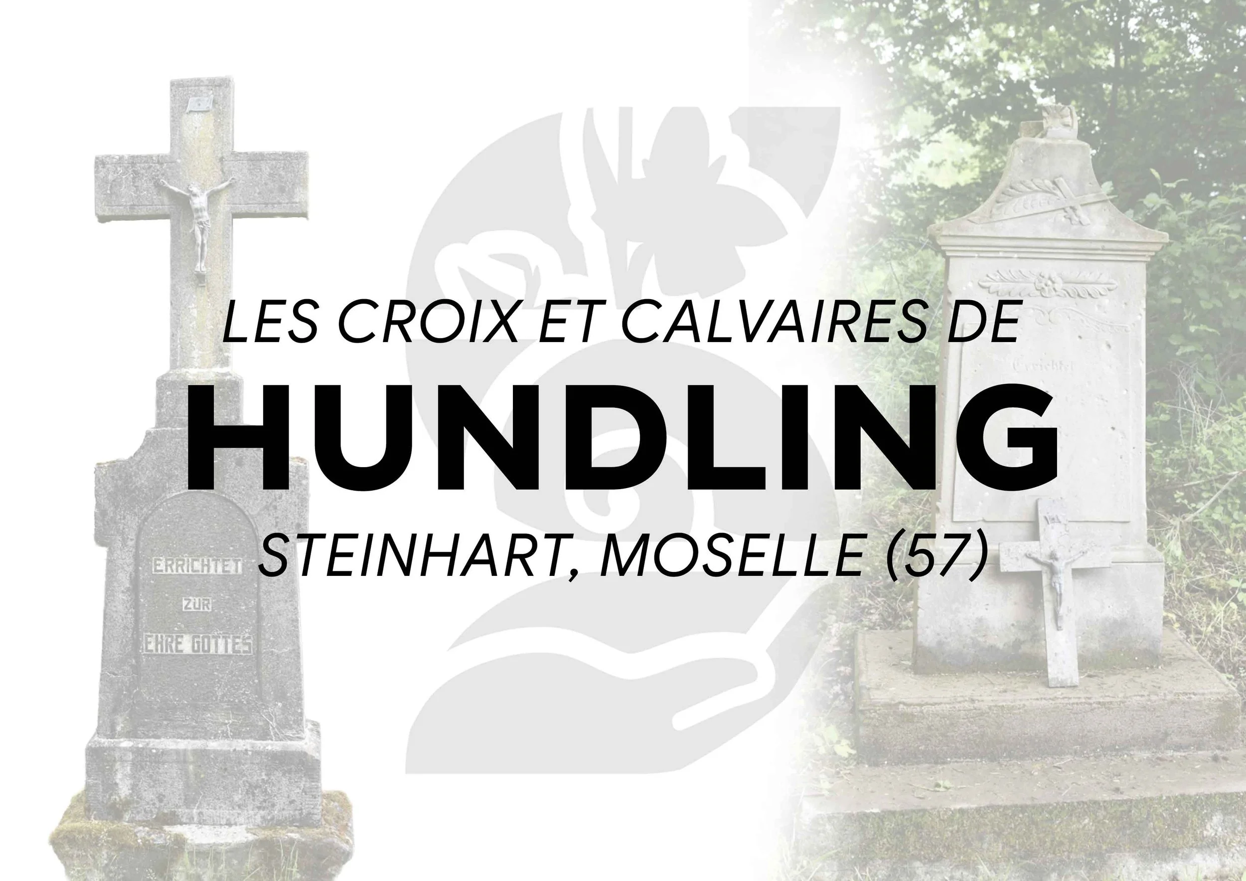 Les croix et calvaires de Hundling