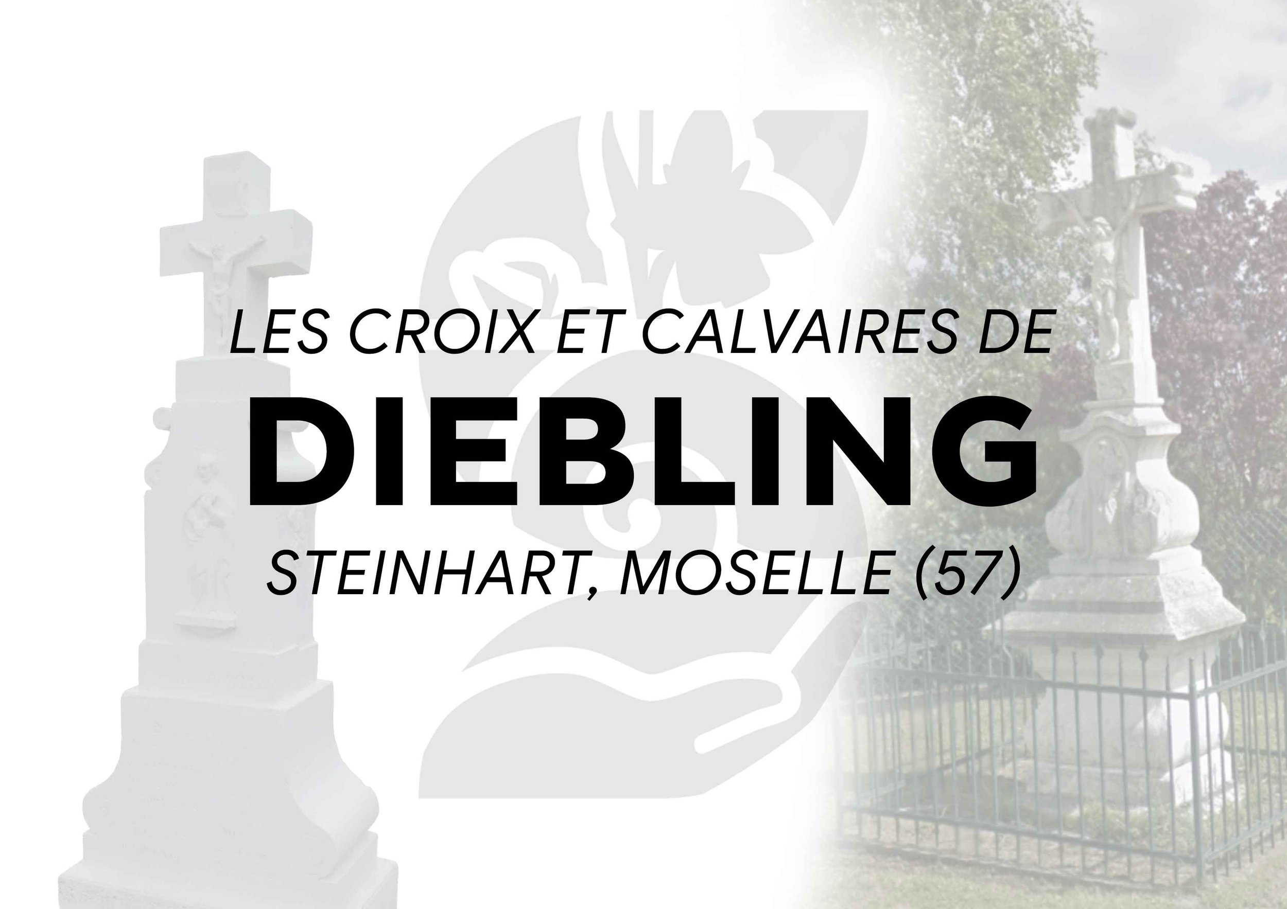 Les croix et calvaires de Diebling
