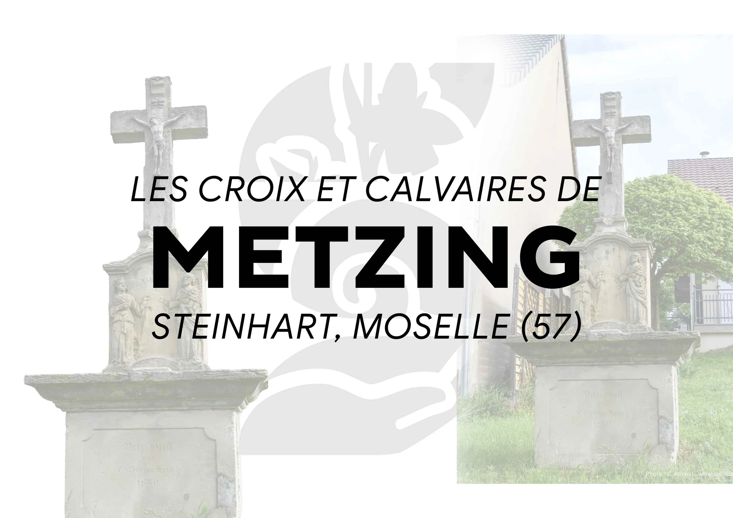 Les croix et calvaires de Metzing