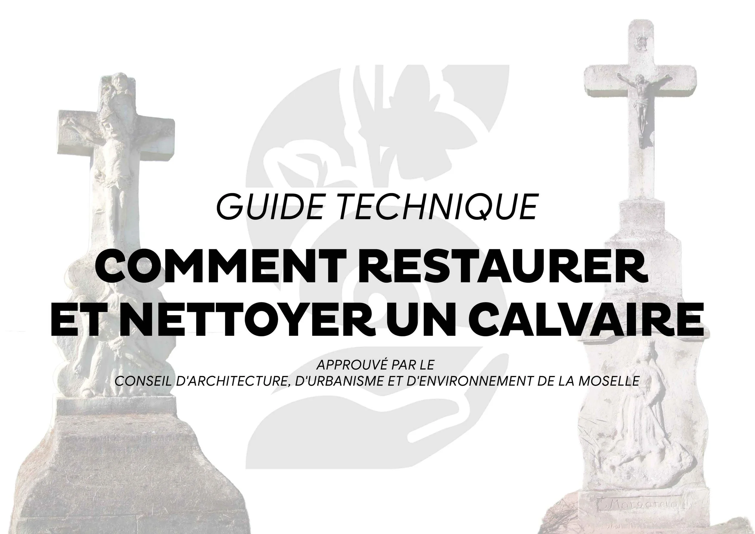 Comment restaurer et nettoyer un calvaire en Moselle ? Le guide technique
