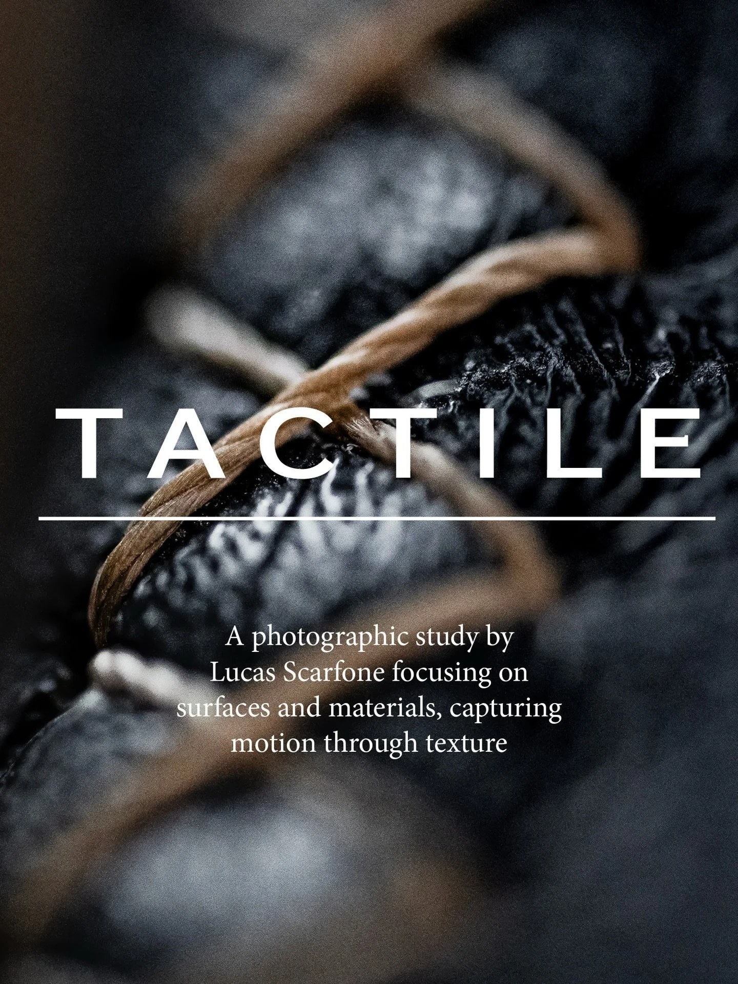 Introducing TACTILE &bull; @tactile.study  A photographic study by Lucas Scarfone focusing on surfaces and materials, capturing motion through texture.

Over the past 20 years I&rsquo;ve been incredibly passionate about capturing the details that mak