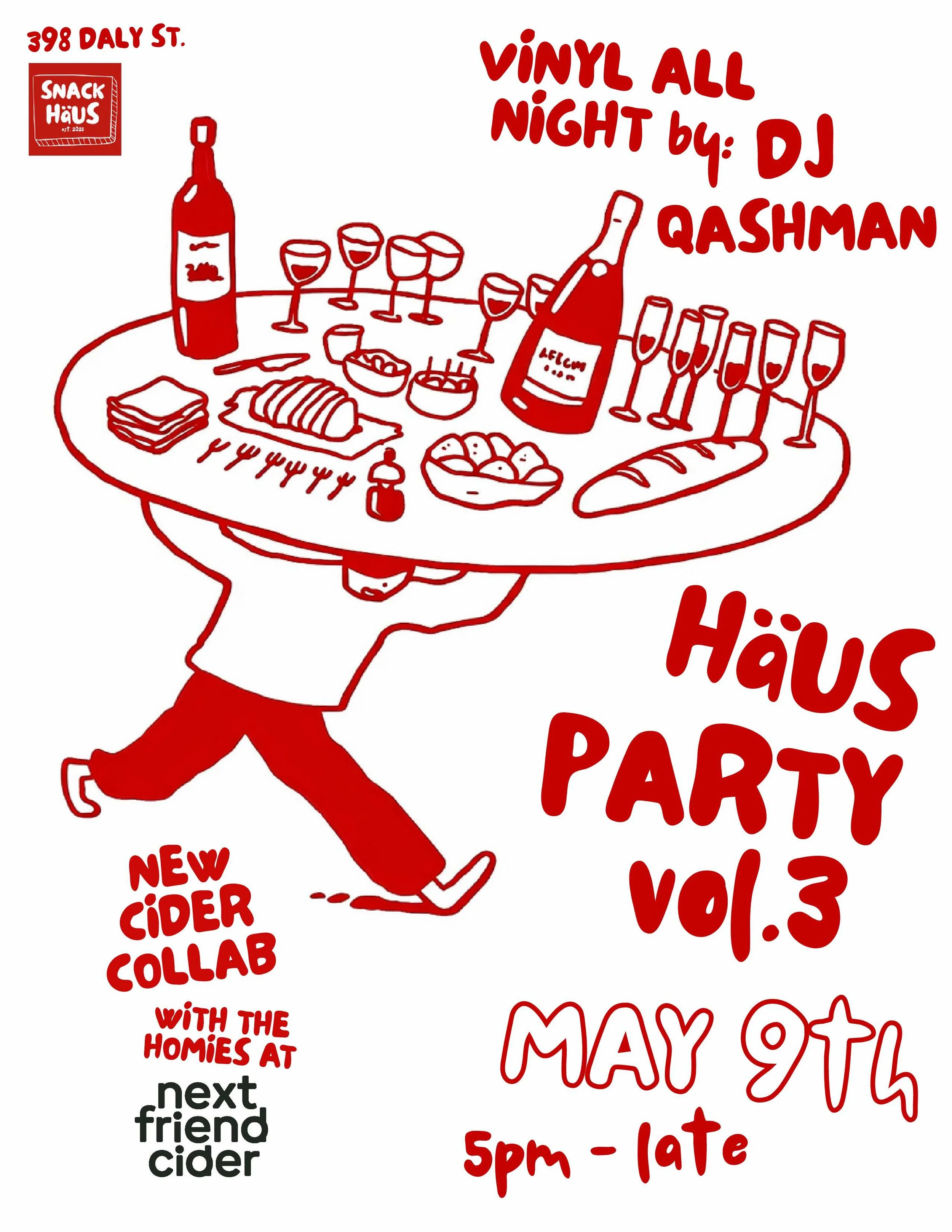 HAUS PARTY!!
