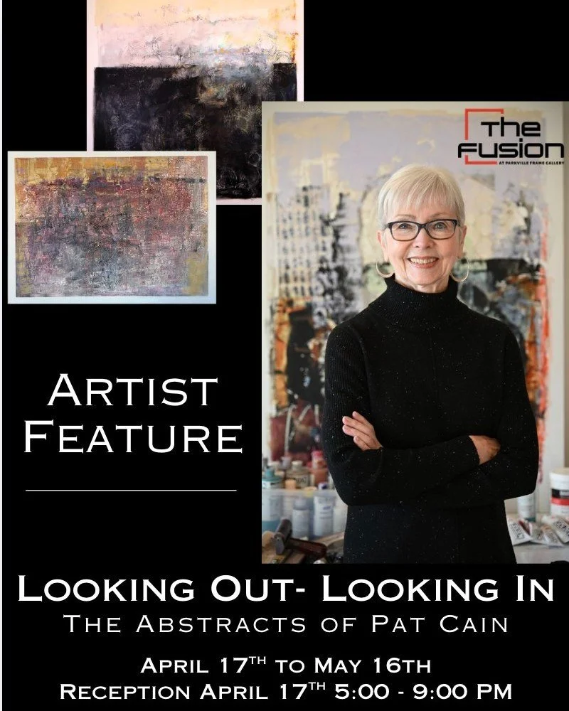 Our upcoming artist show! Pat Cain will be featured in The Fusion from April 17 - May 17. Join us for the artist reception NEXT Friday, April 17!
