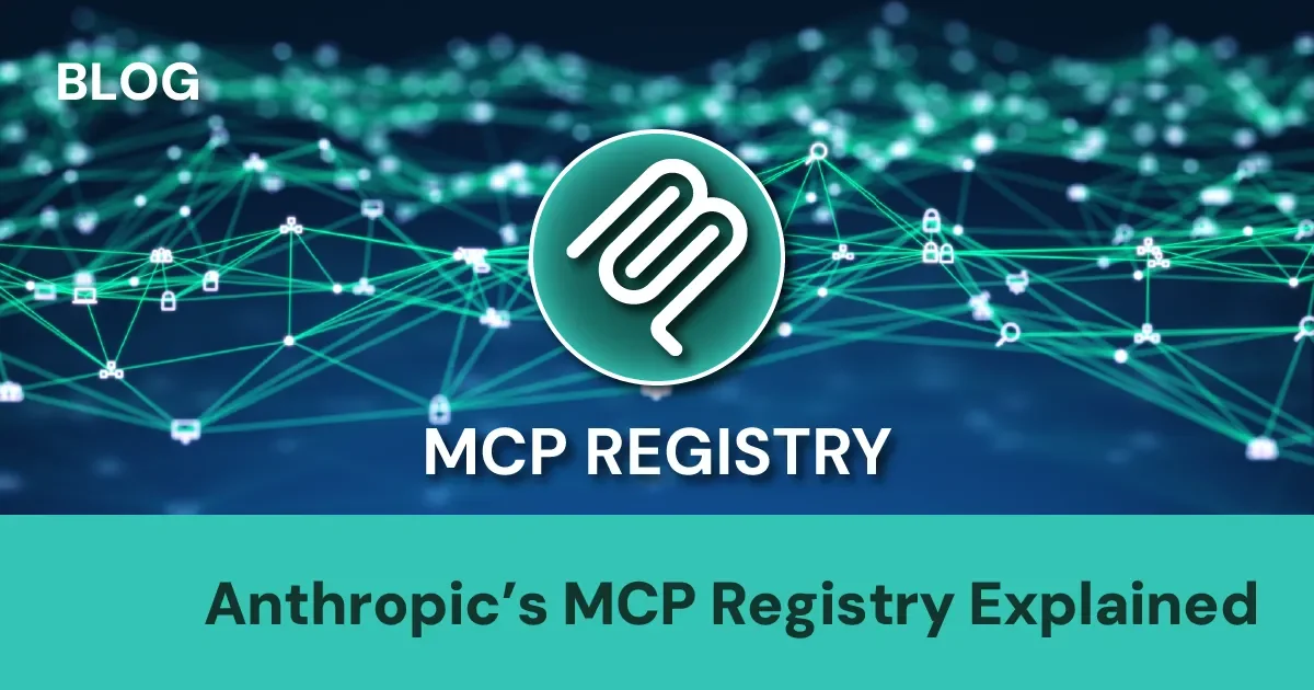 Blog cover image explaining the MCP Registry, with a digital network background and a central circular icon with a stylized 'M' logo, and the title 'Anthropic's MCP Registry Explained'.