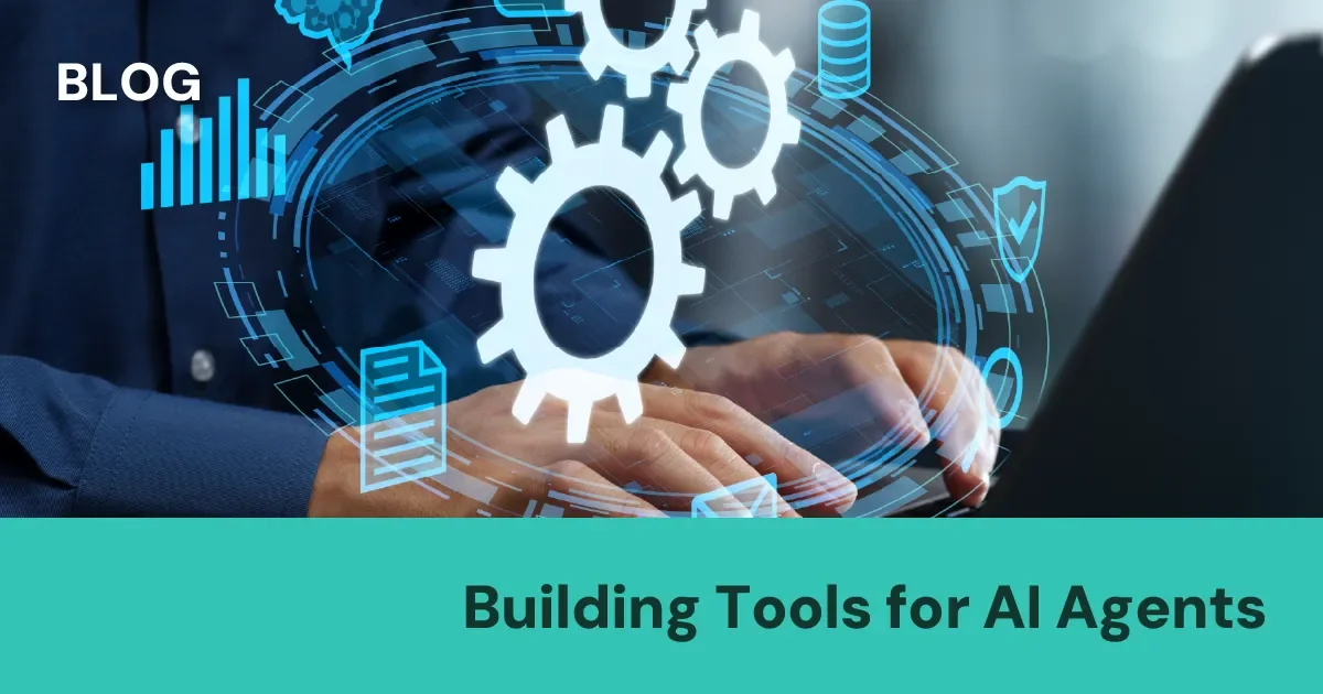 Digital illustration of gears, charts, and analytics icons over a person's hands typing on a laptop, with the text 'Building Tools for AI Agents' and 'BLOG' indicating an article about AI development tools.