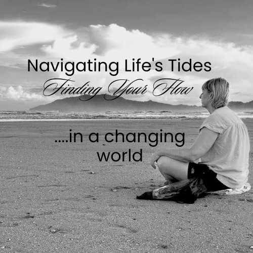 Navigating Life's Tides: Finding Your Flow in a Changing World