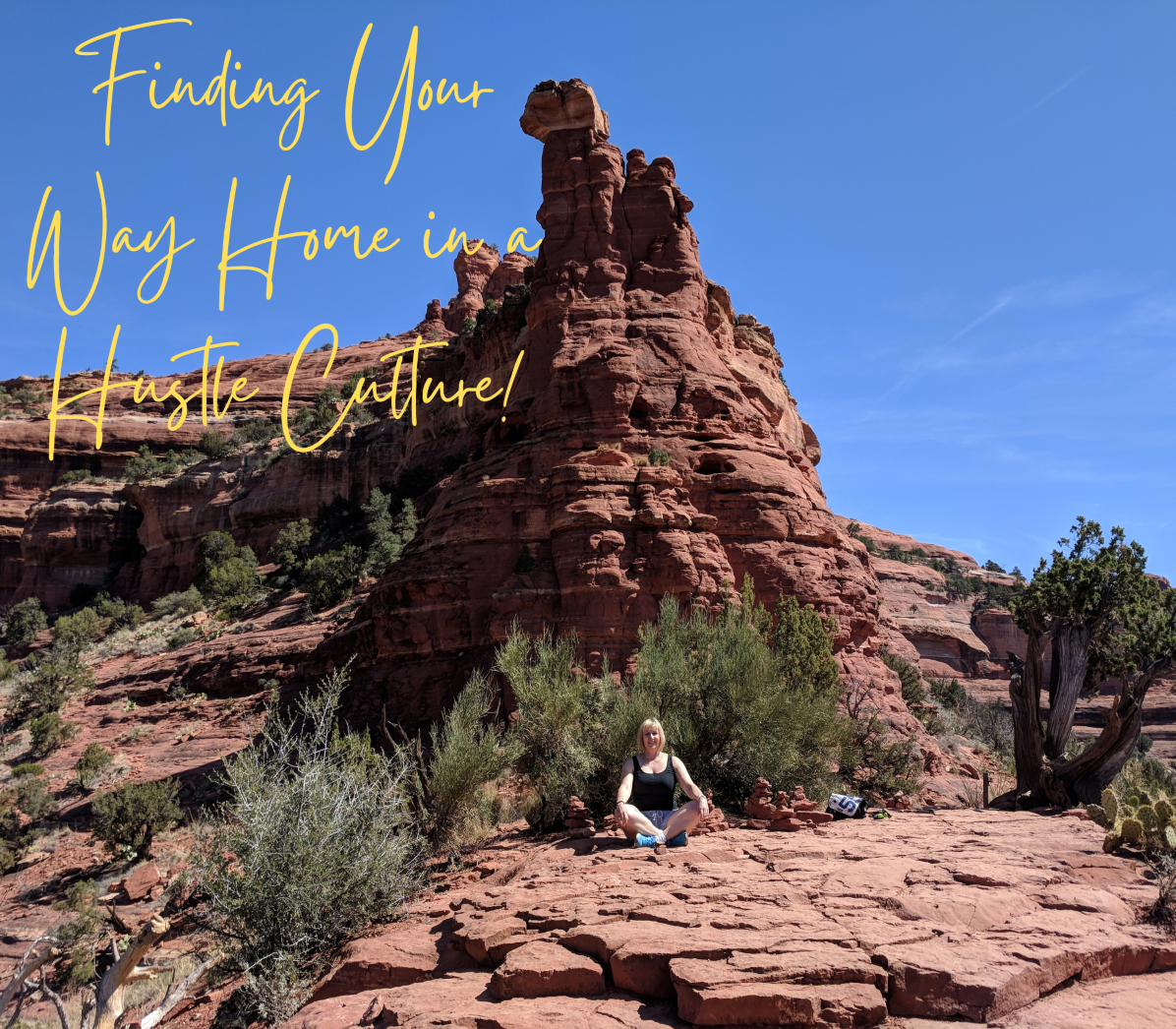 Finding Your Way Home in a Hustle Culture