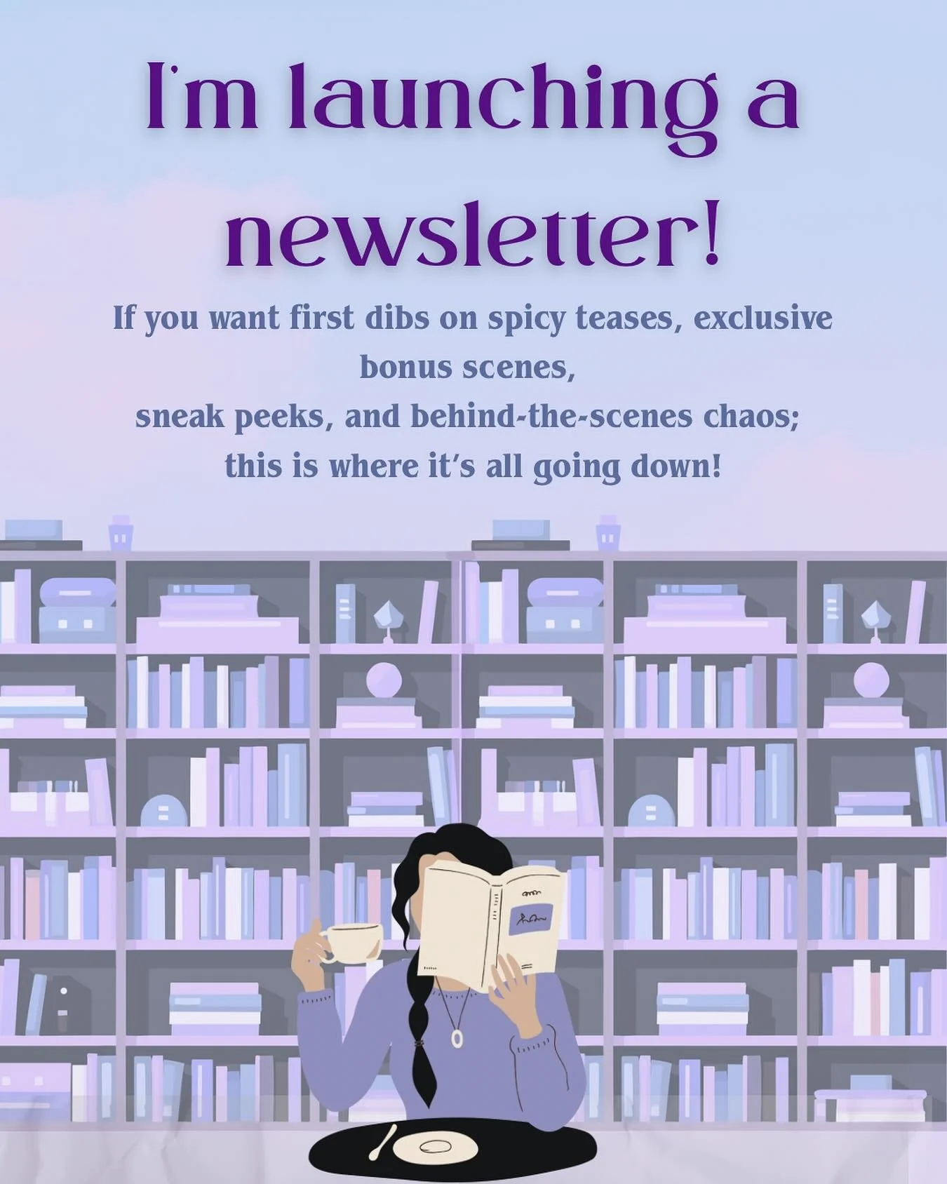 hi besties 💌

i&rsquo;m officially entering my ✨newsletter era✨ and the first edition is dropping at the end of the month
expect book updates, monthly recs, unhinged ramblings, and all the emotional chaos you&rsquo;ve come to know and tolerate

sign