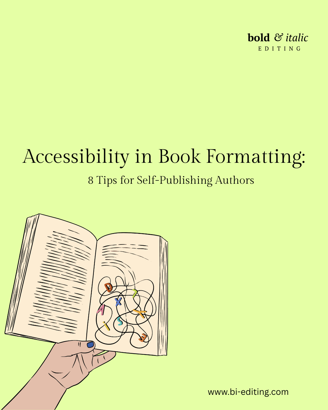 Book cover titled 'Accessibility in Book Formatting: 8 Tips for Self-Publishing Authors'. Illustration of a hand holding an open book with decorated pages, set against a light green background.