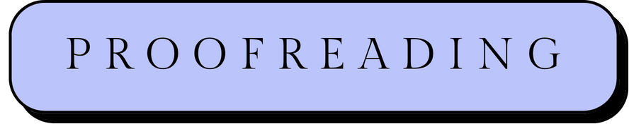 A rounded rectangle with a light purple background and black text that reads 'PROOFREADING'.