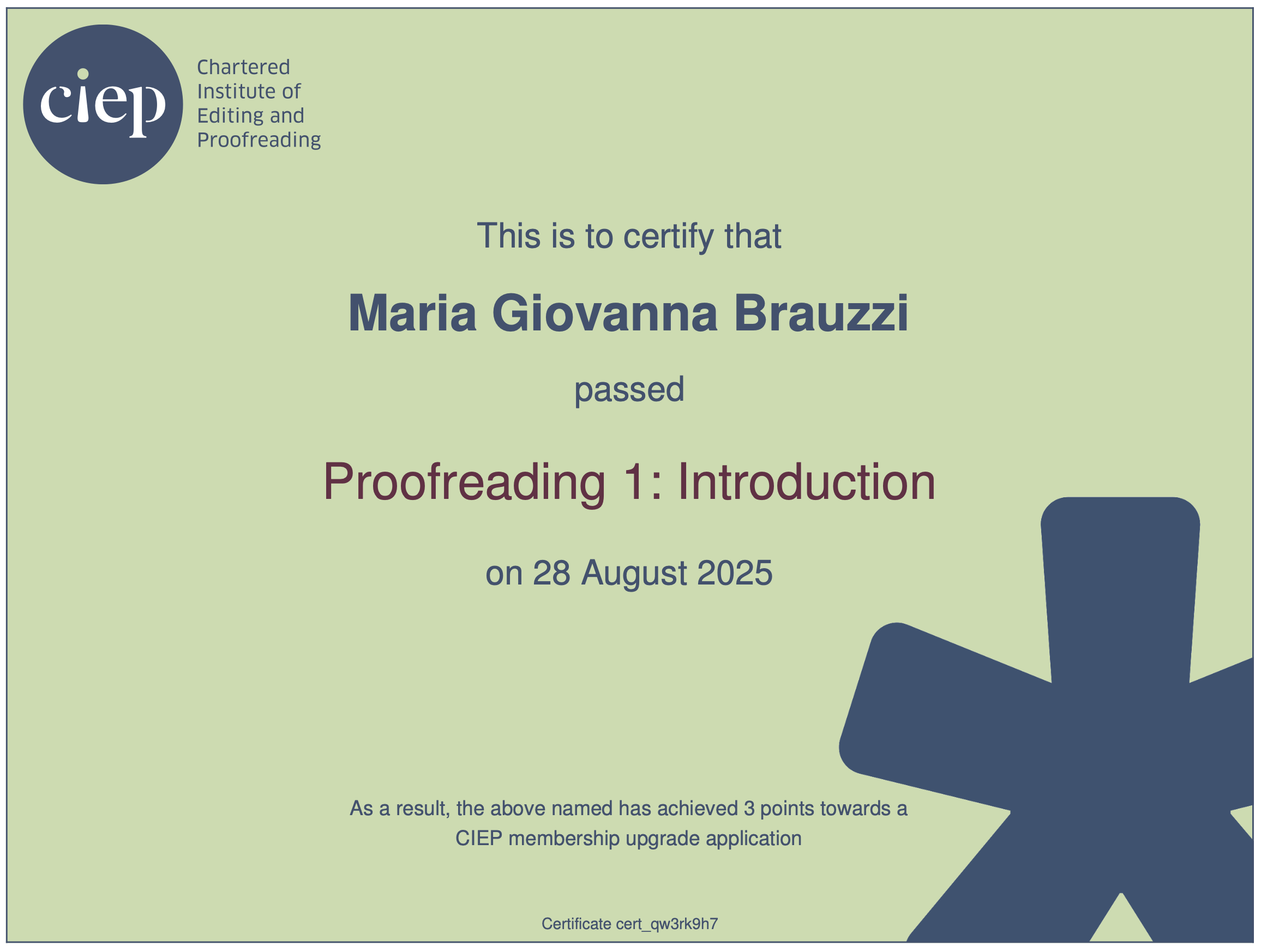 Certificate from the Chartered Institute of Editing and Proofreading (CIEP) awarded to Maria Giovanna Brauzzi for passing Proofreading 1: Introduction on August 28, 2025. The certificate has a light green background, a navy blue CIEP logo in the top left corner, and a large navy blue star in the bottom right corner.