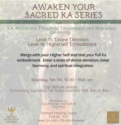 February Awaken Your Sacred Ka Seires