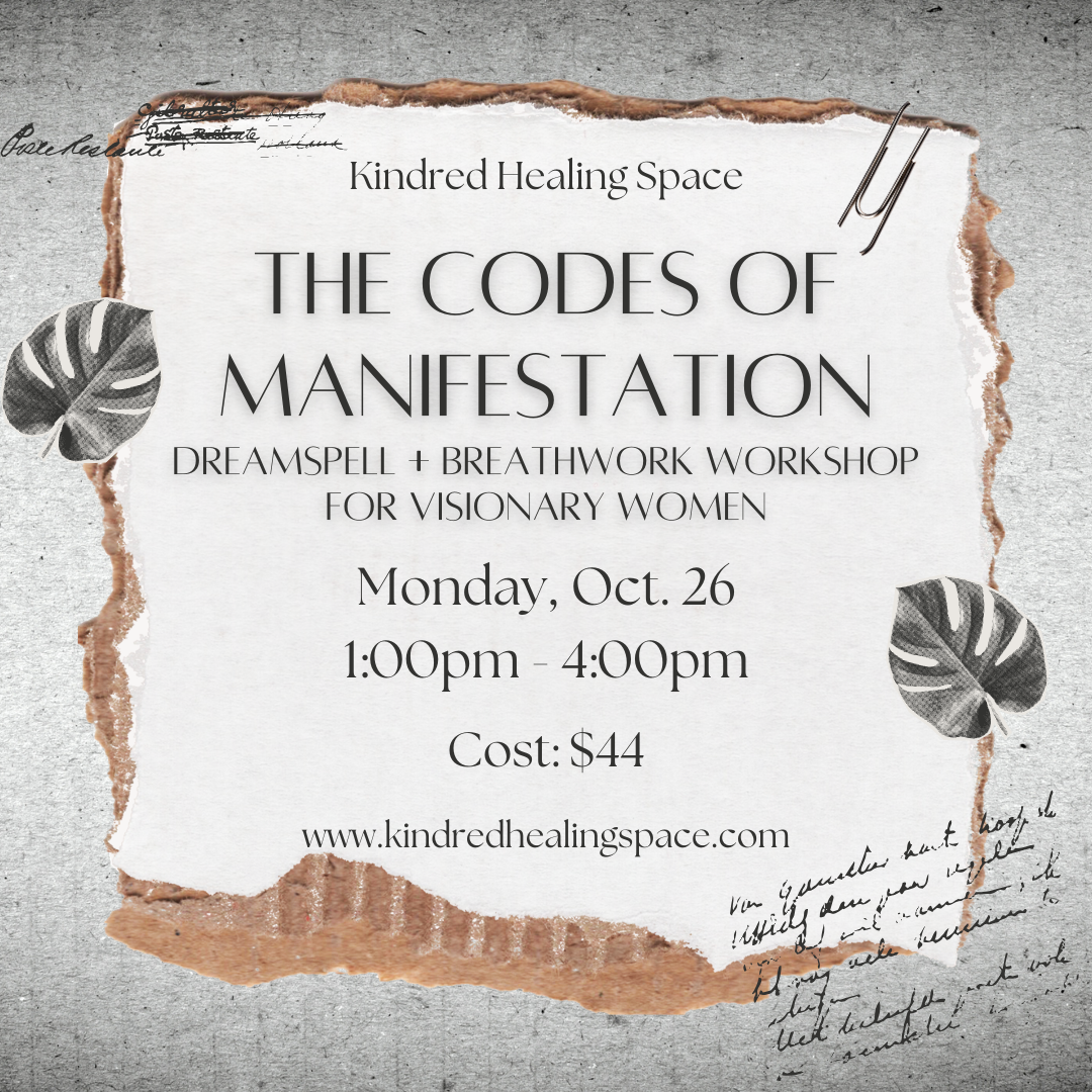 The Codes of Manifestation: A Dreamspell and Breathwork Workshop for Visionary Women