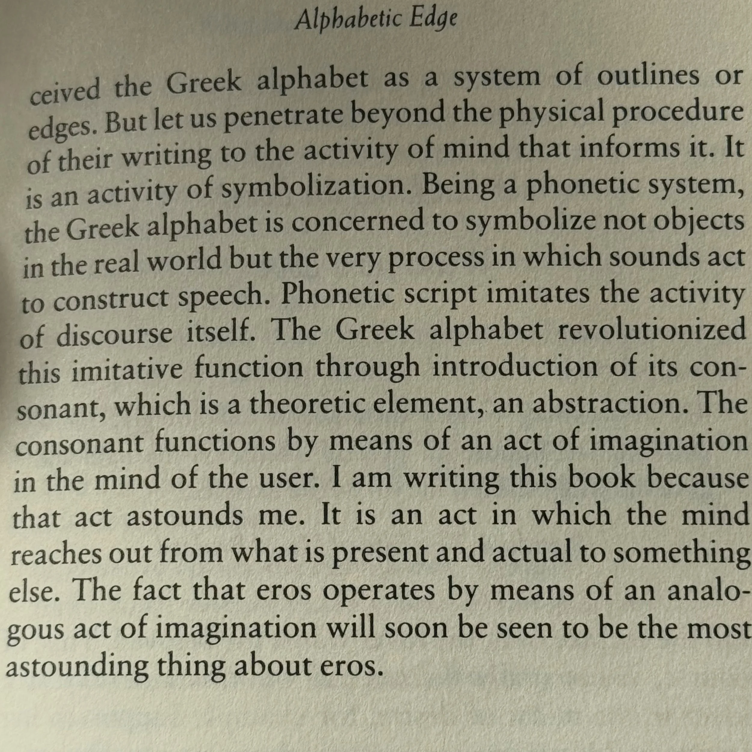We would&rsquo;ve given her the Nobel for this paragraph alone. 

#annecarson 
#erosthebittersweet