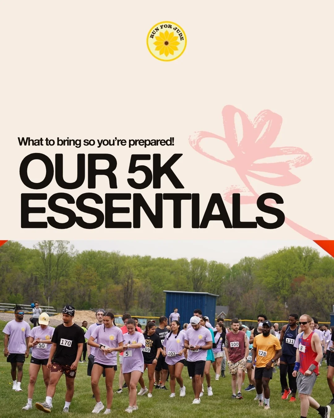 Are you joining us on Saturday for the 6th annual Run for Jude 5k? Don&rsquo;t forget to make sure you have all the essentials and any extra gear to make your 5k experience a great one🏃&zwj;♀️ See you at the starting line!