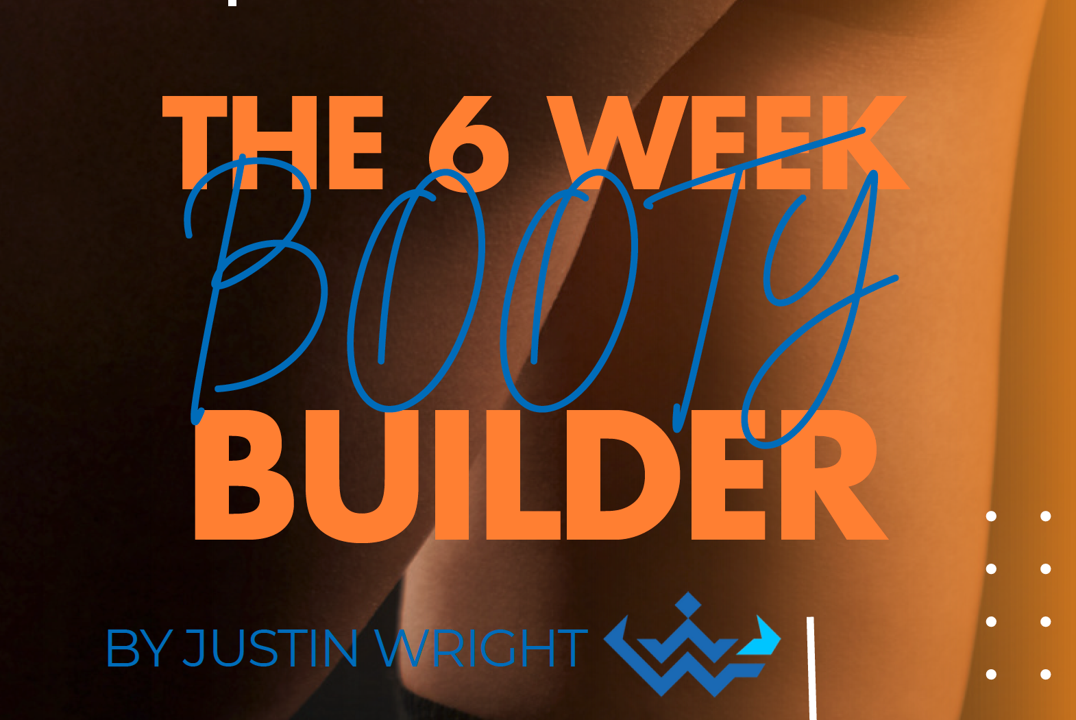 6 week Booty Builder program