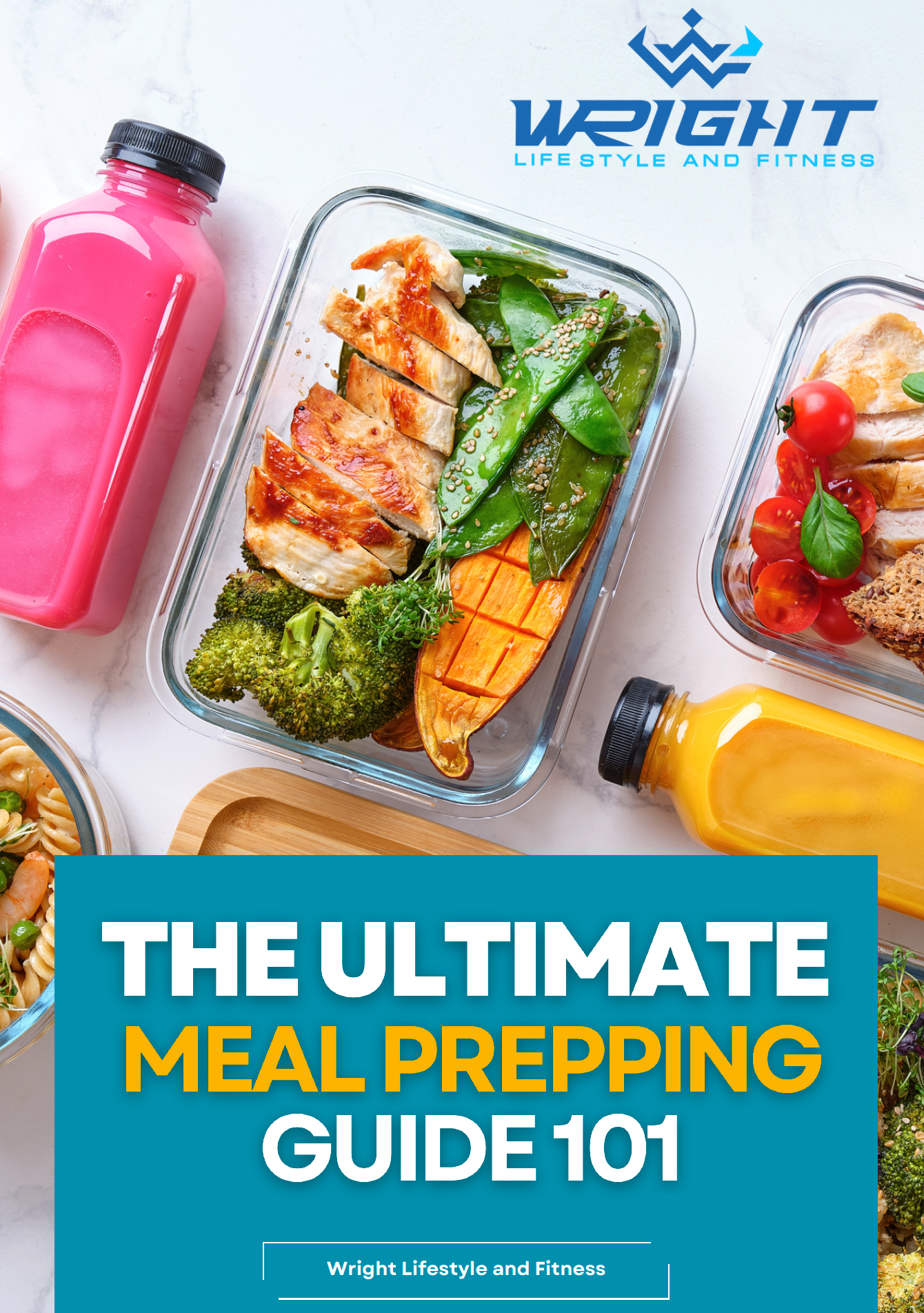 Ultimate Meal Prepping Guide