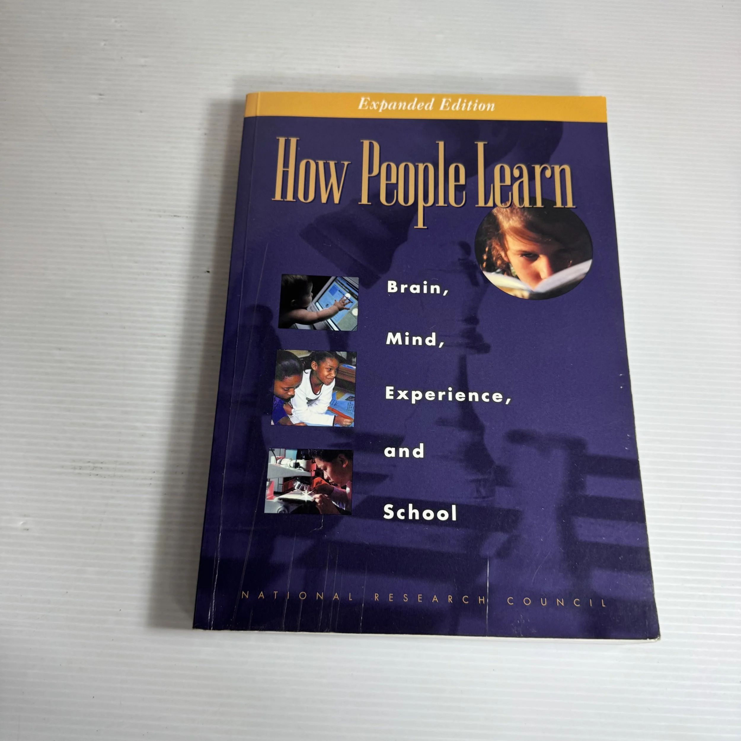 How People Learn : Brain, Mind, Experience, and School (Expanded Edition) - National Research Council