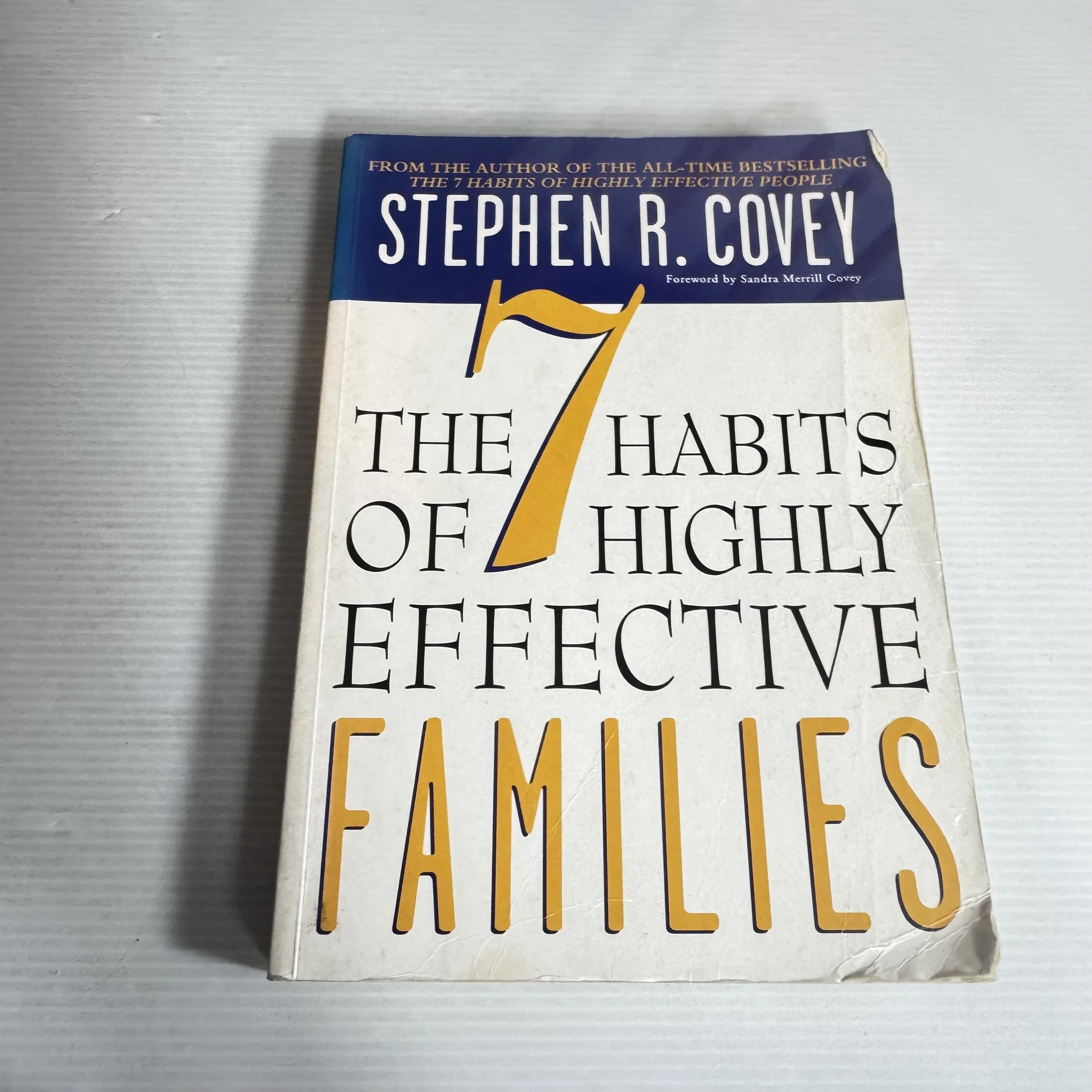 The 7 Habbits Of Highly Effective Families - Stephen R. Covey