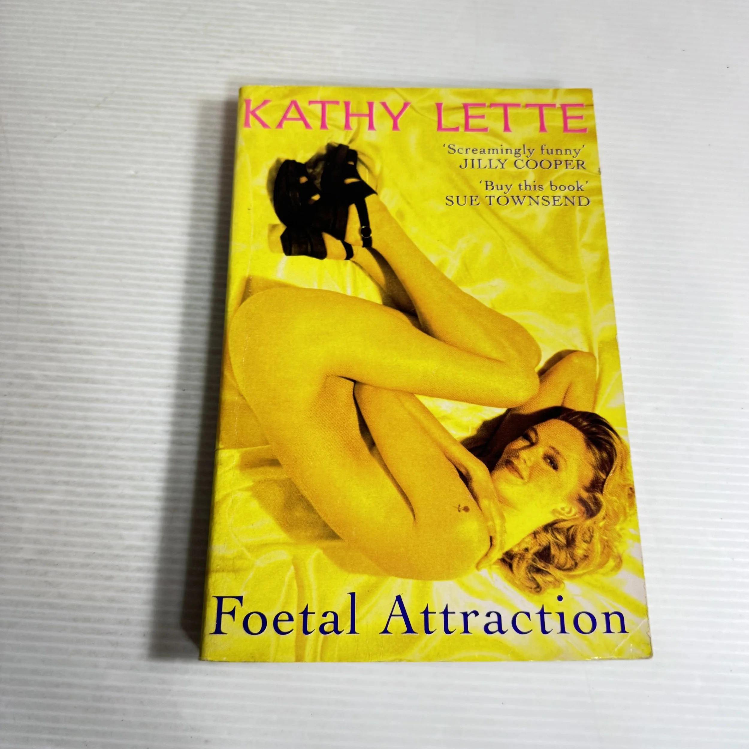 Foetal Attraction - Kathy Lette