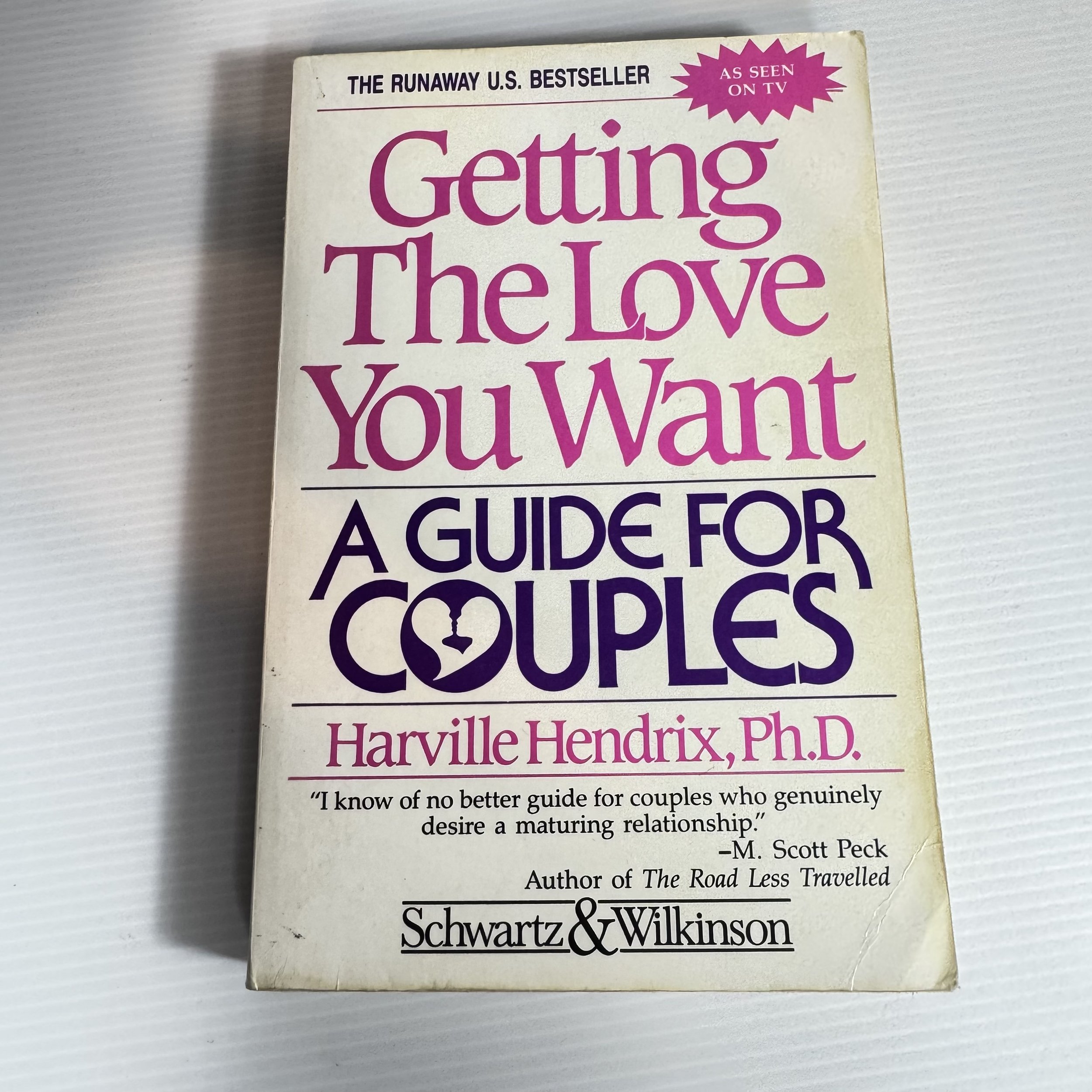 Getting The Love You Want : A Guide For Couples - Harville Hendrix, PhD (Vintage 1988)