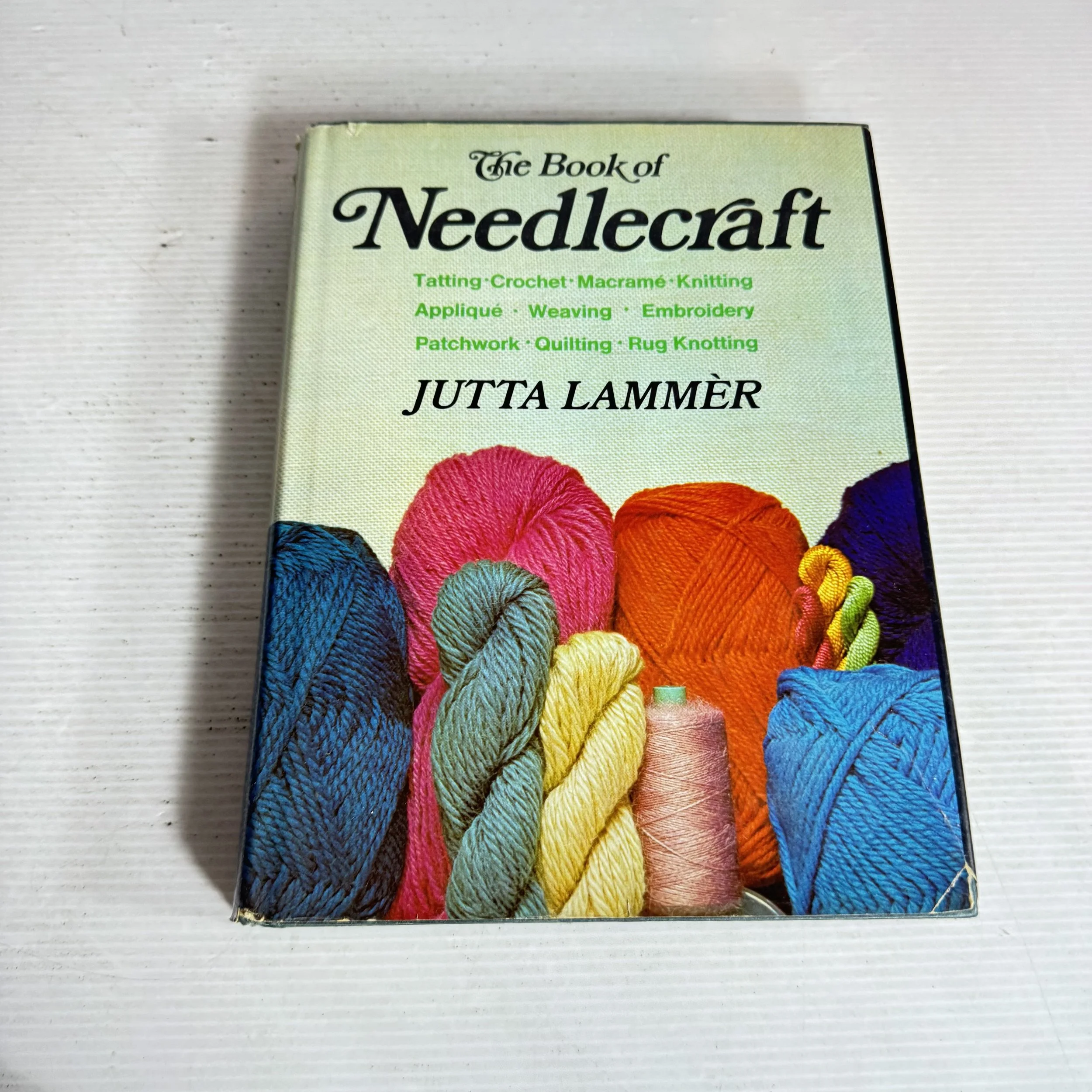 The Book of Needlecraft - Jutta Lammer (Vintage 1975)