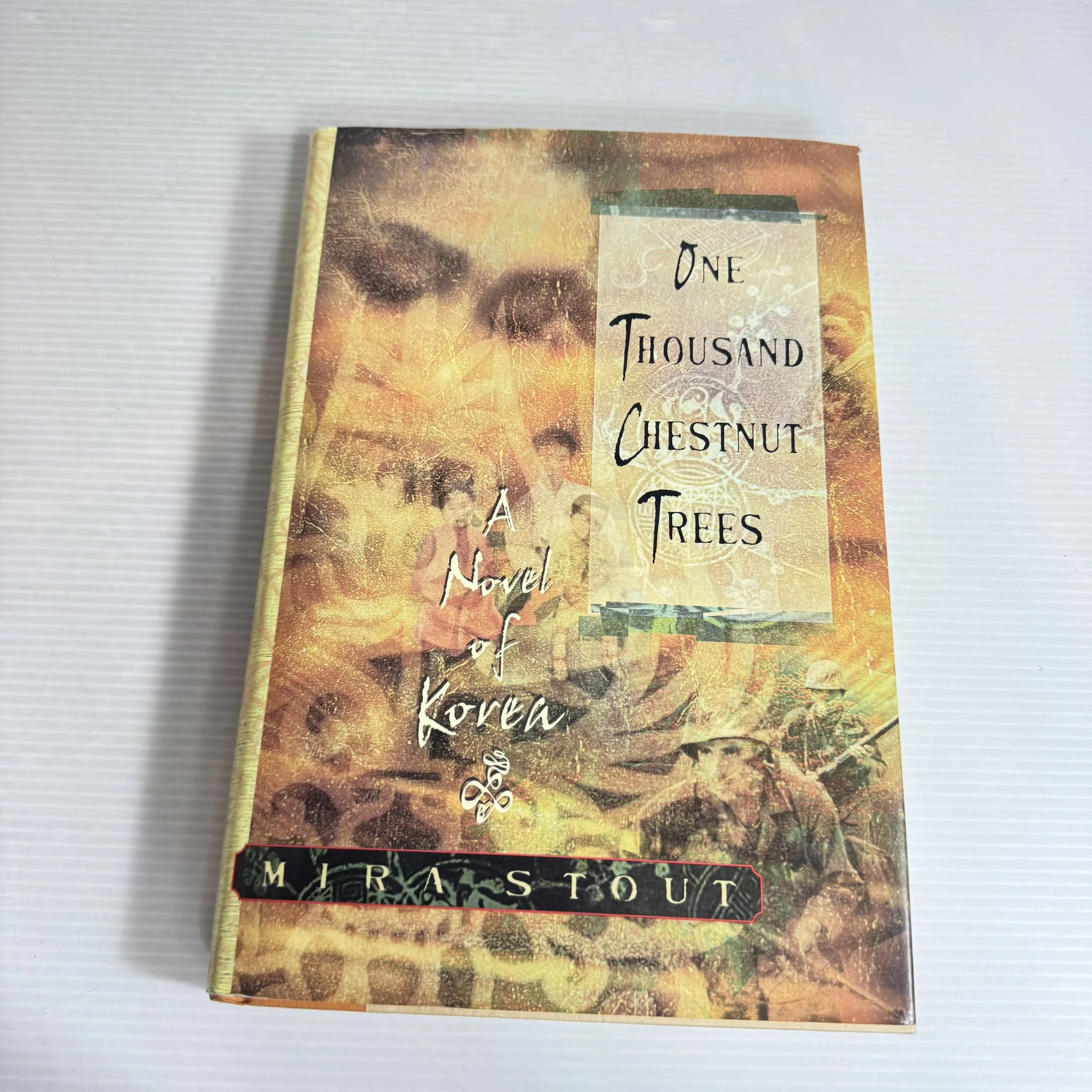 One Thousand Chestnut Trees : A Novel of Korea - Mira Stout