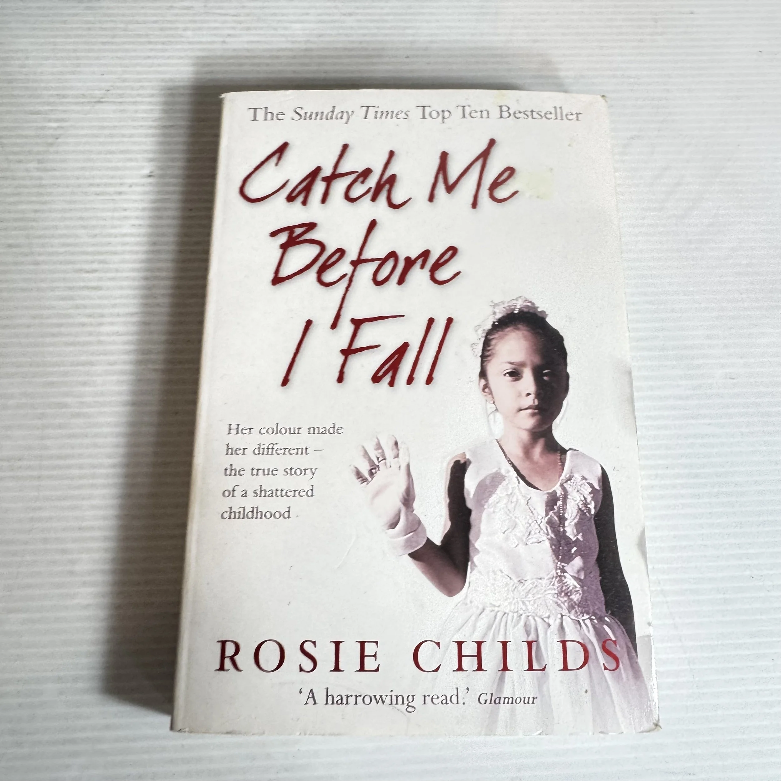 Catch Me Before I Fall - Rosie Childs