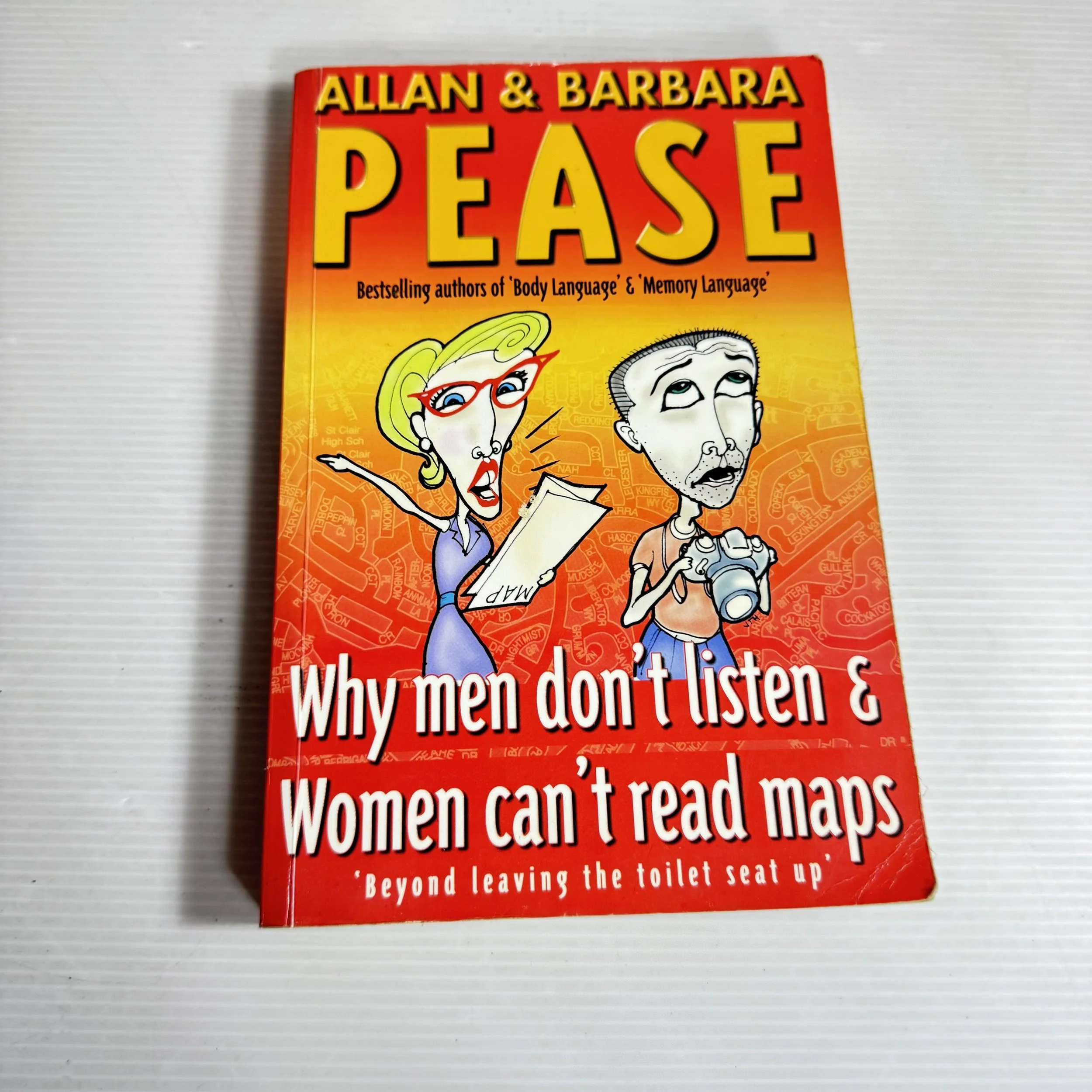 Why Men Don't Listen & Women Can't Read Maps - Allan & Barbara Pearse