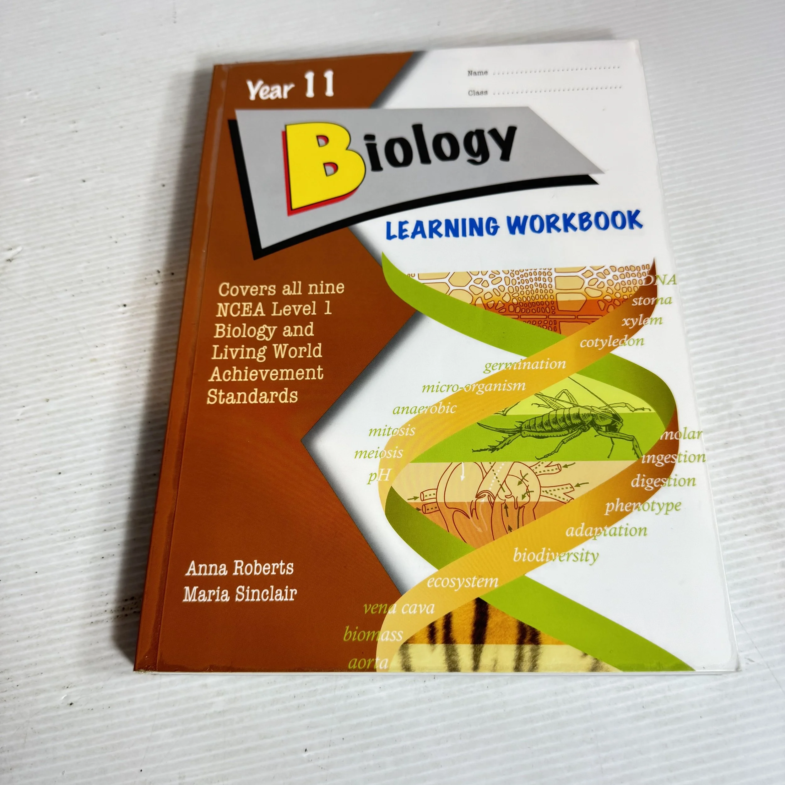 Learning Workbook Year 11 Biology NCEA Level 1 - Anna Roberts And Maria Sinclair