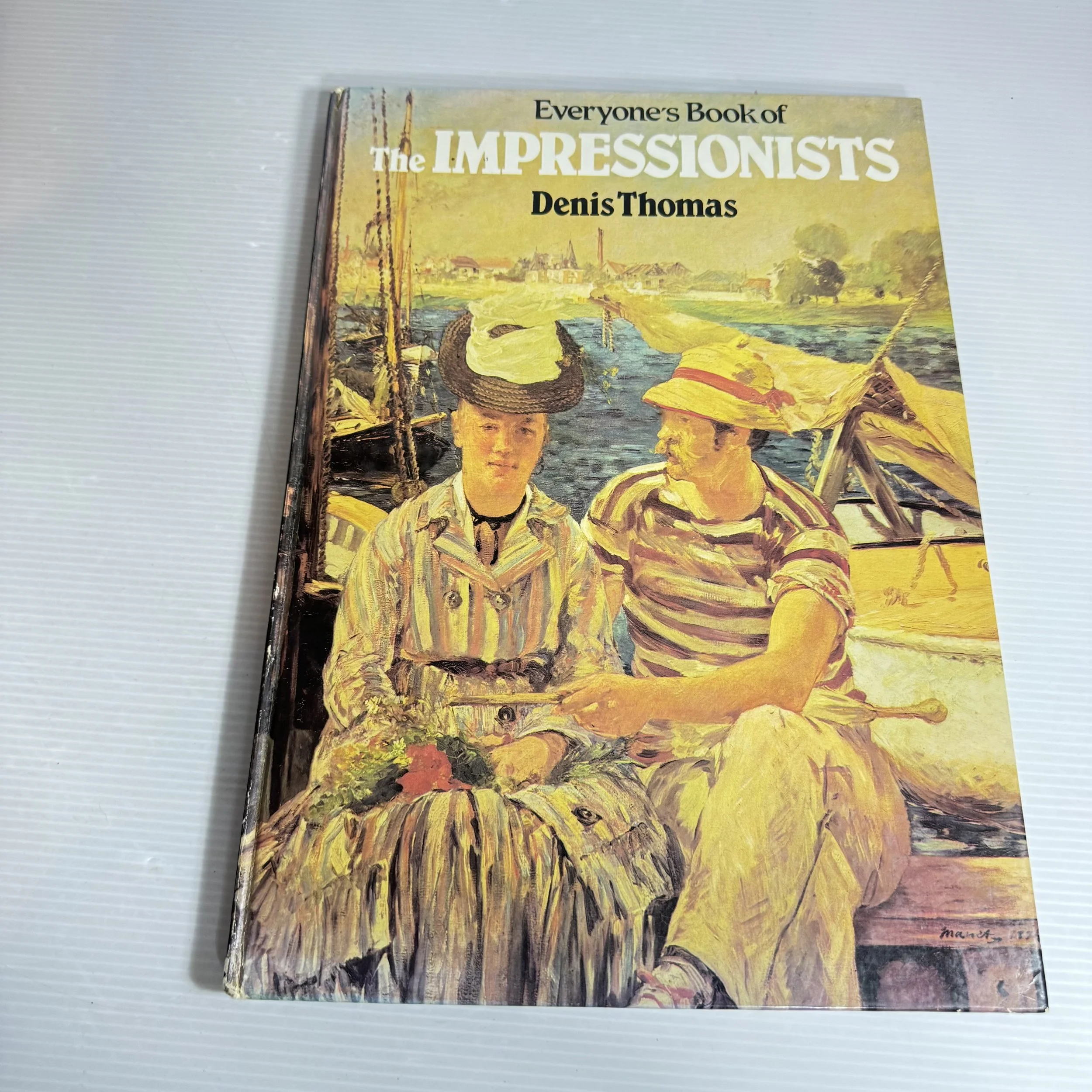 Everyone's Book Of The Impressionists - Denis Thomas