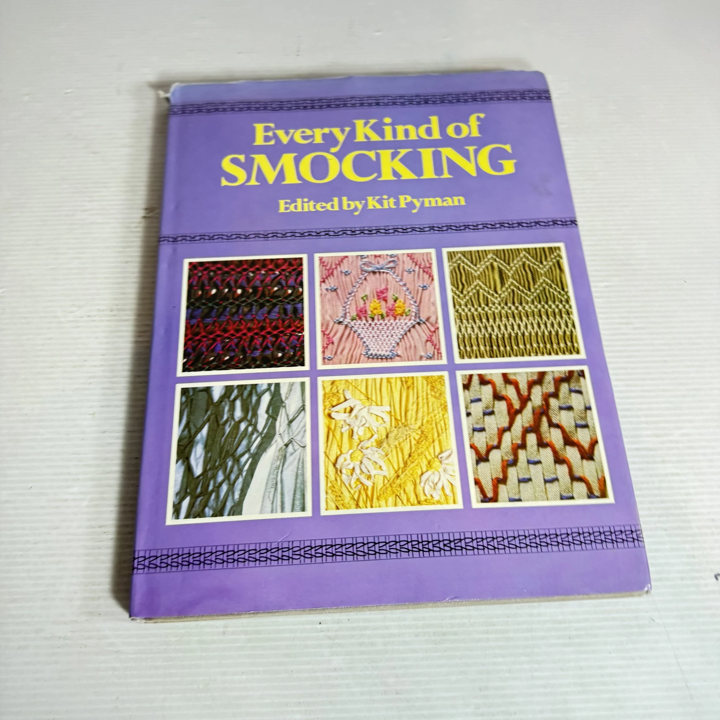 Every Kind of Smocking - Edited by Kit Pyman (Vintage 1985)