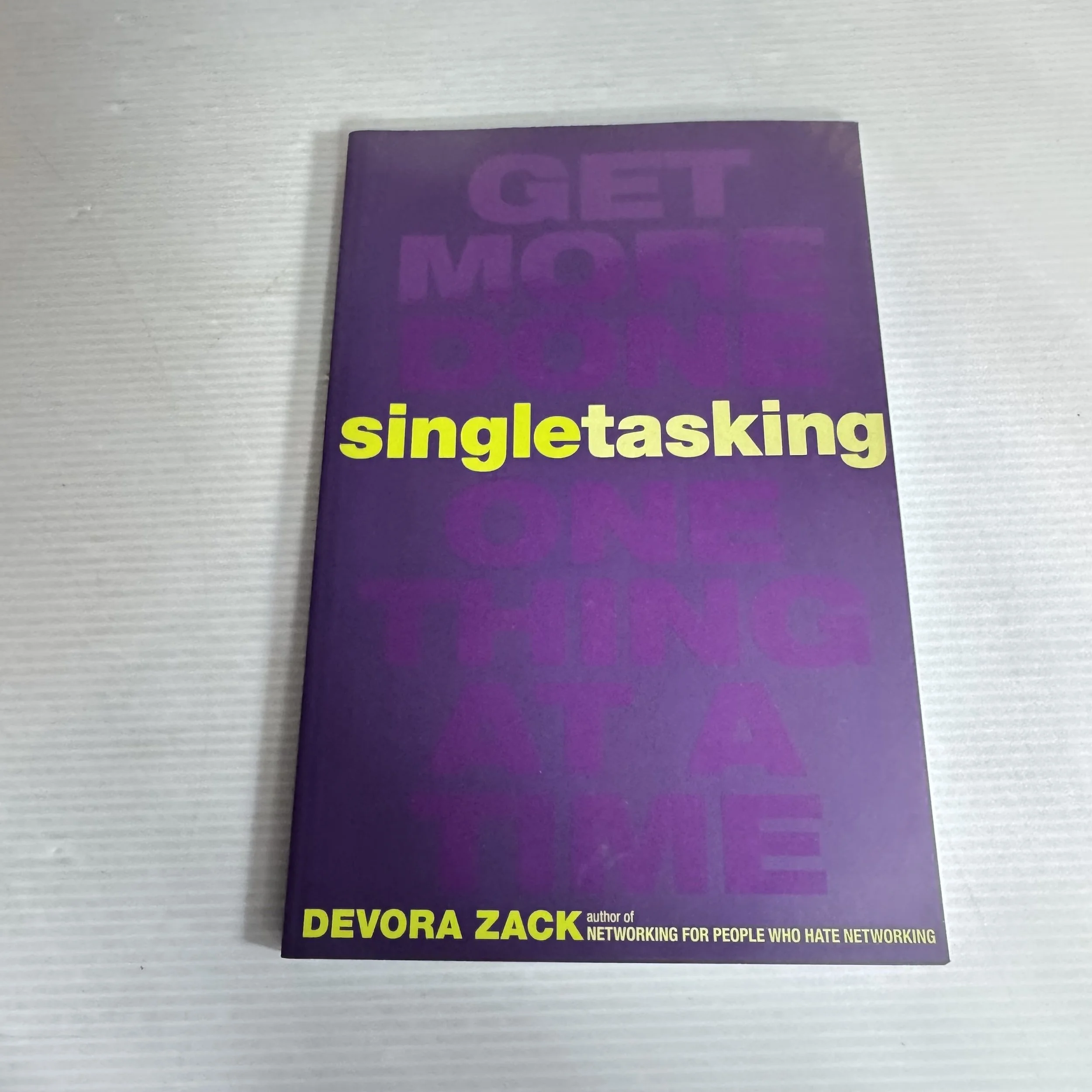 Single Tasking - Devora Zack
