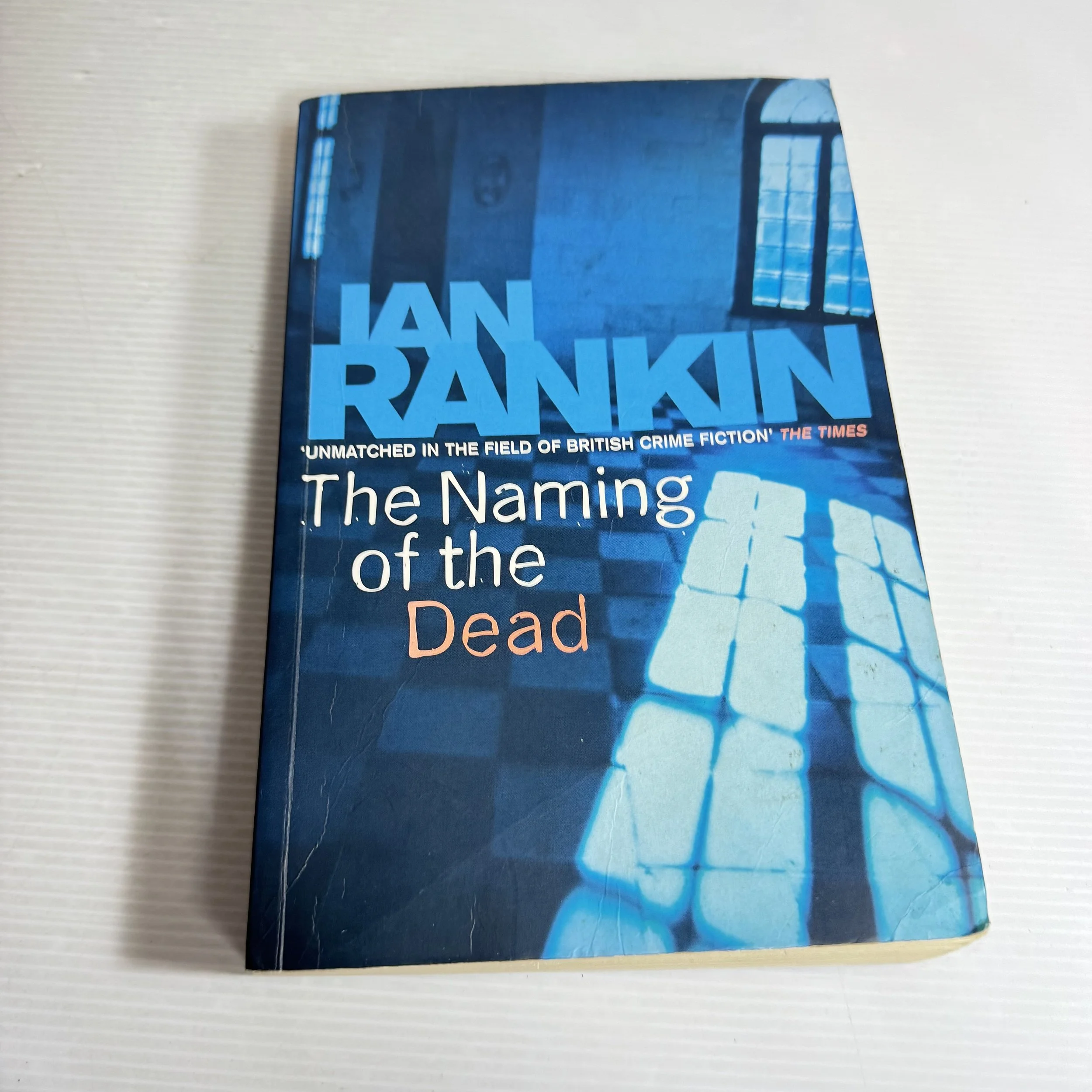 The Naming Of The Dead -Ian Rankin