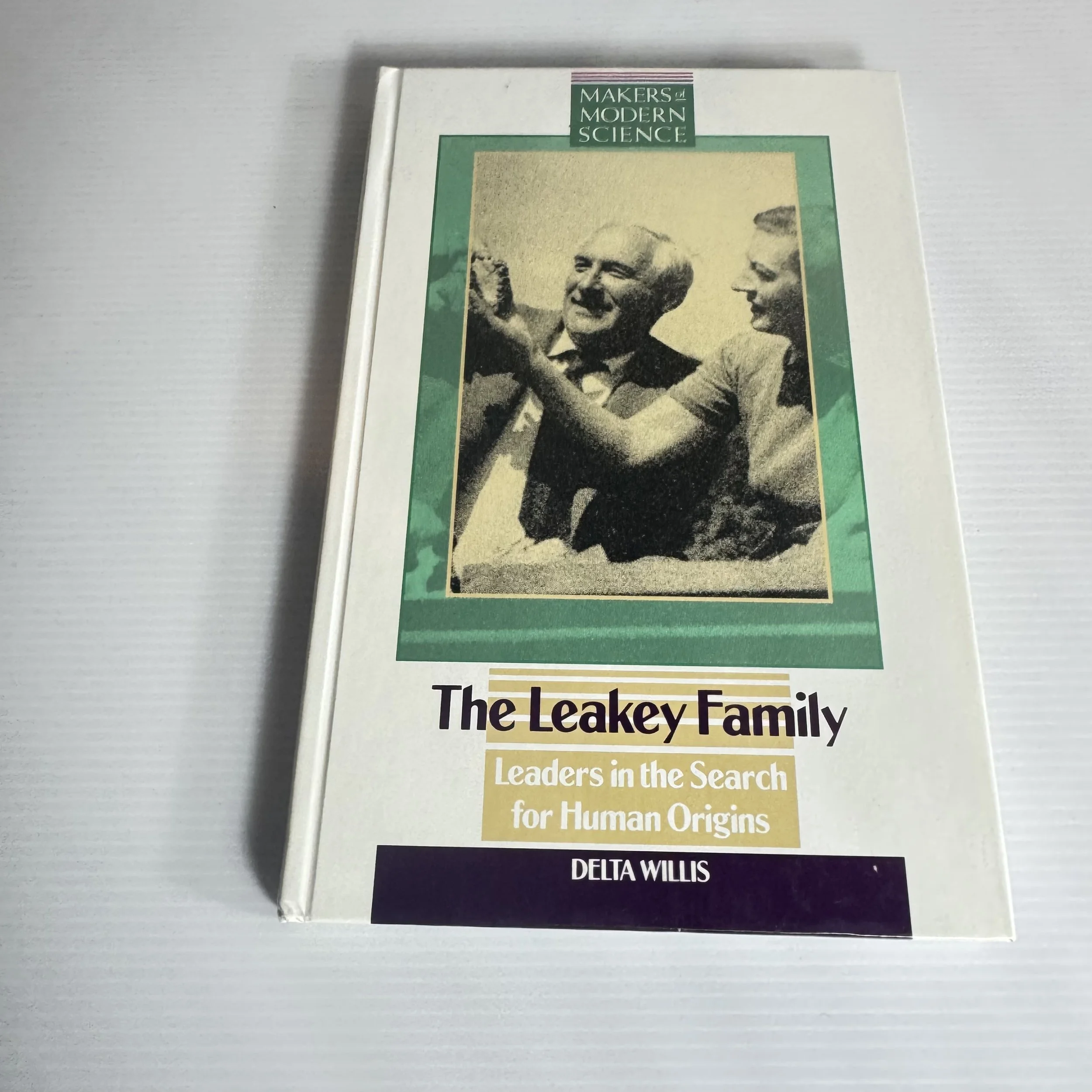 The Leakey Family : Leaders in the Search for Human Origins - Delta Willis